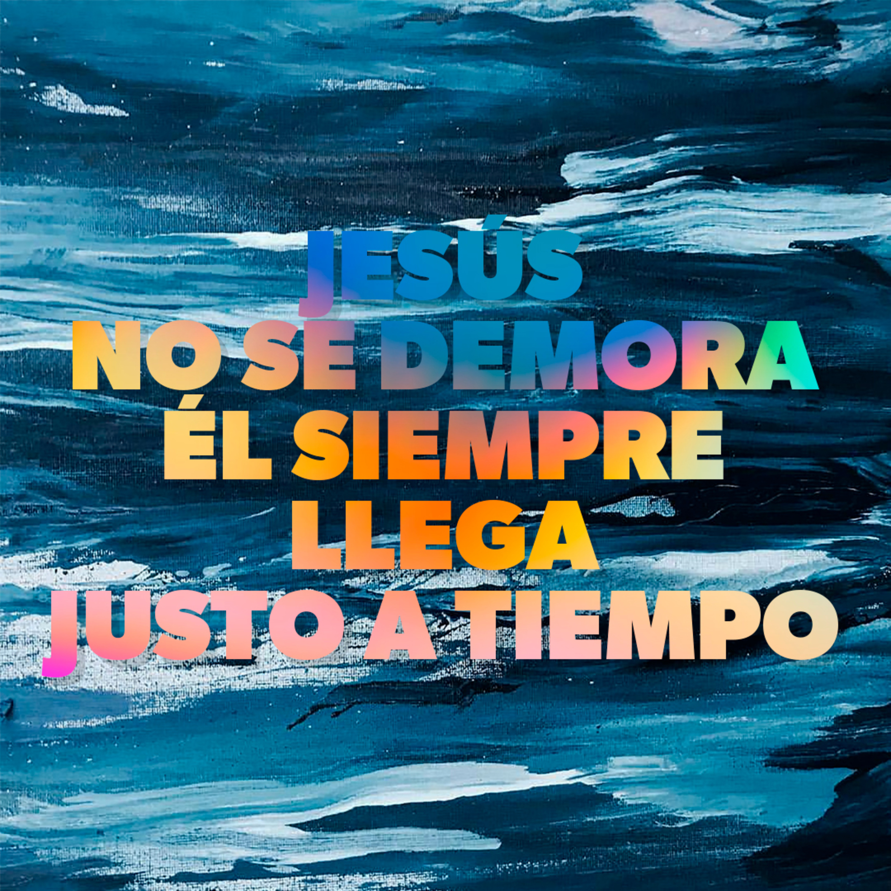 Jesús no se Demora Él Siempre Llega Justo a Tiempo episode artwork
