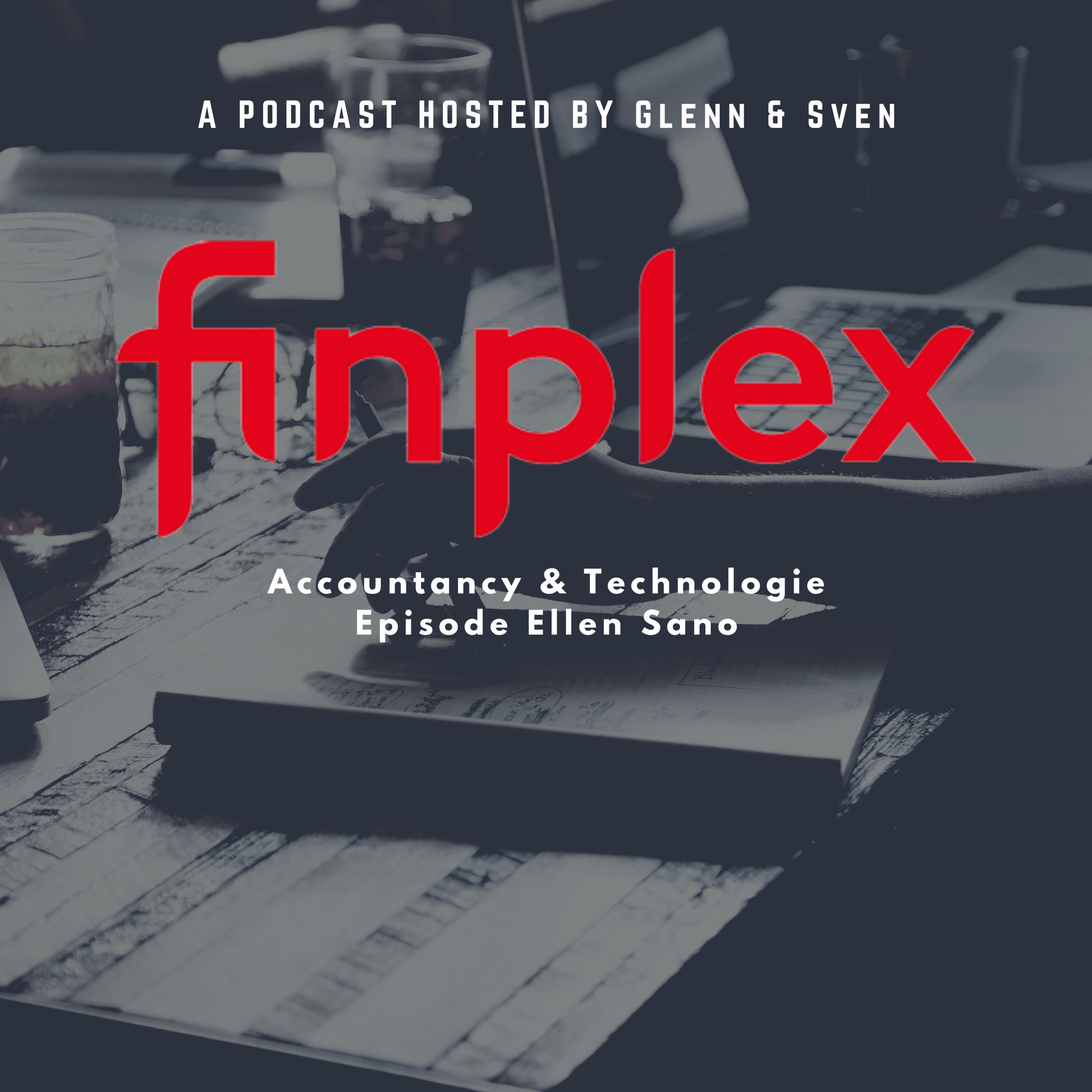Finplex: Accountancy en Technologie met Glenn Vandamme en Sven Cornelis