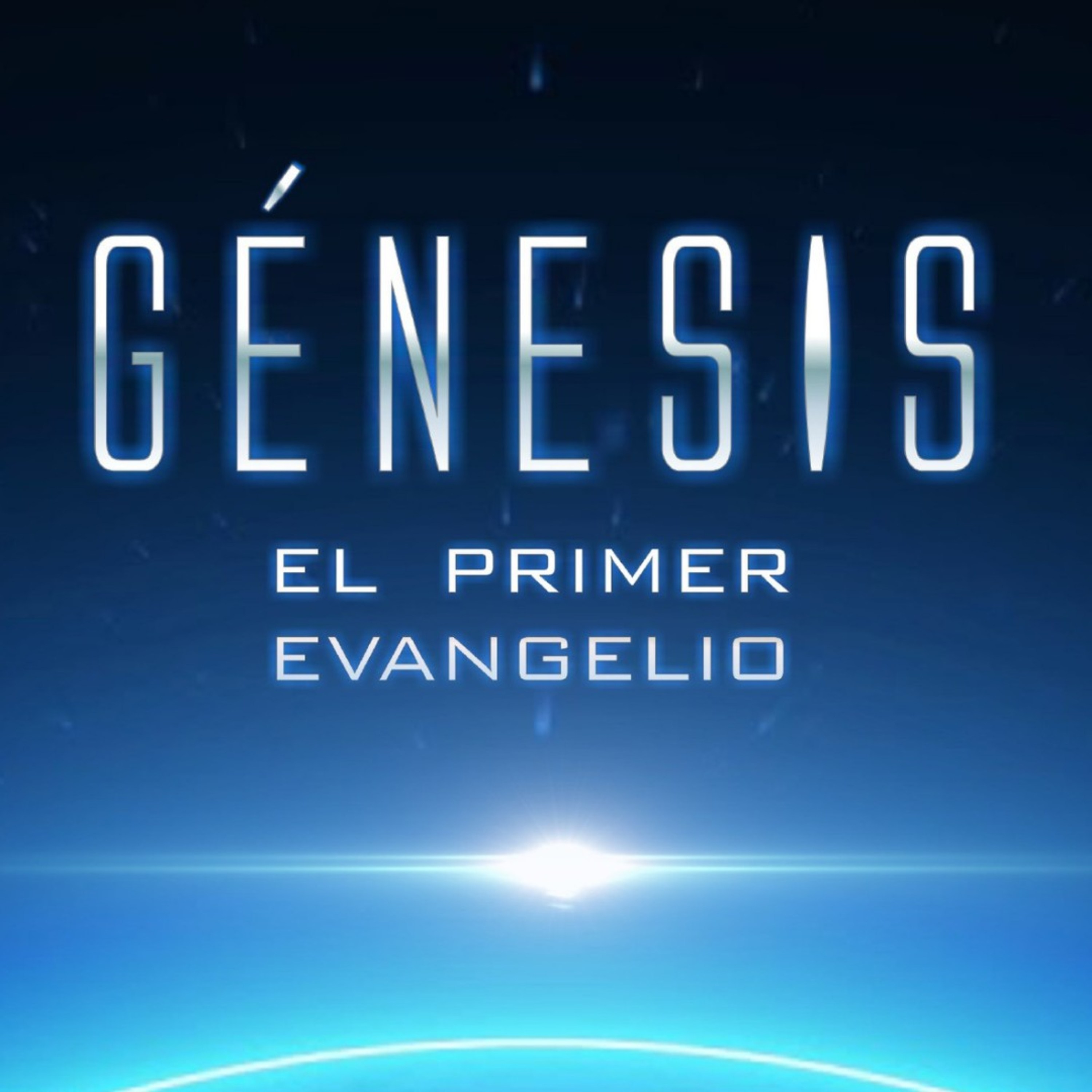 Génesis: Los Días de la Creación - Gen. 1:2-5 episode artwork