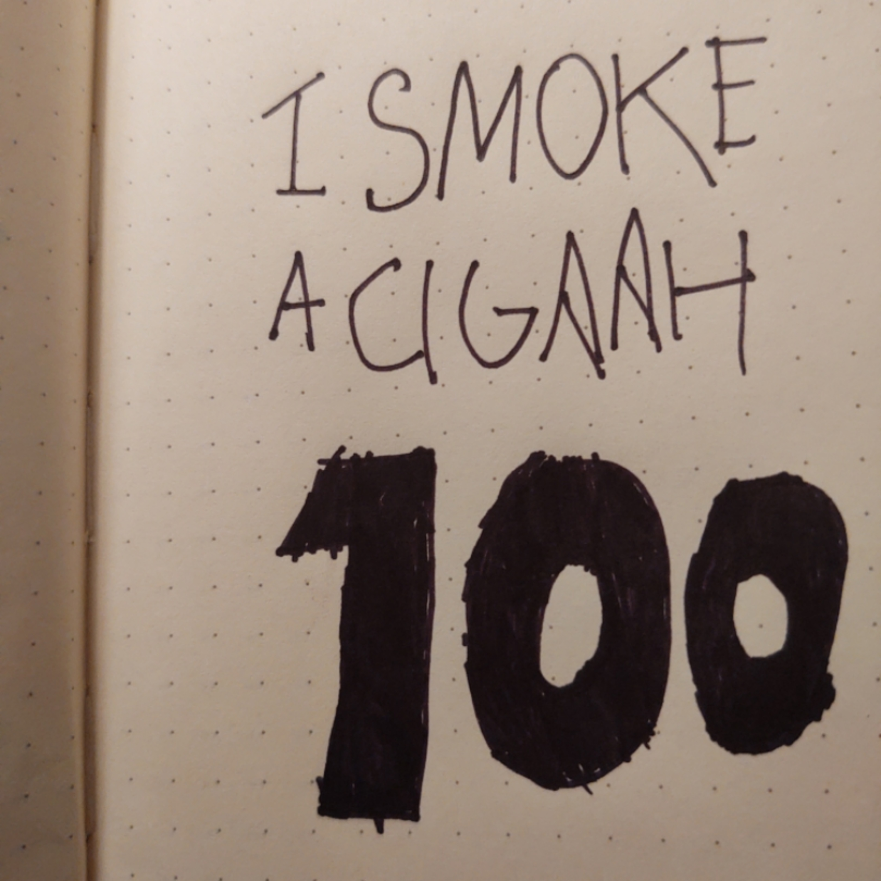 I SMOKE A CIGAAH