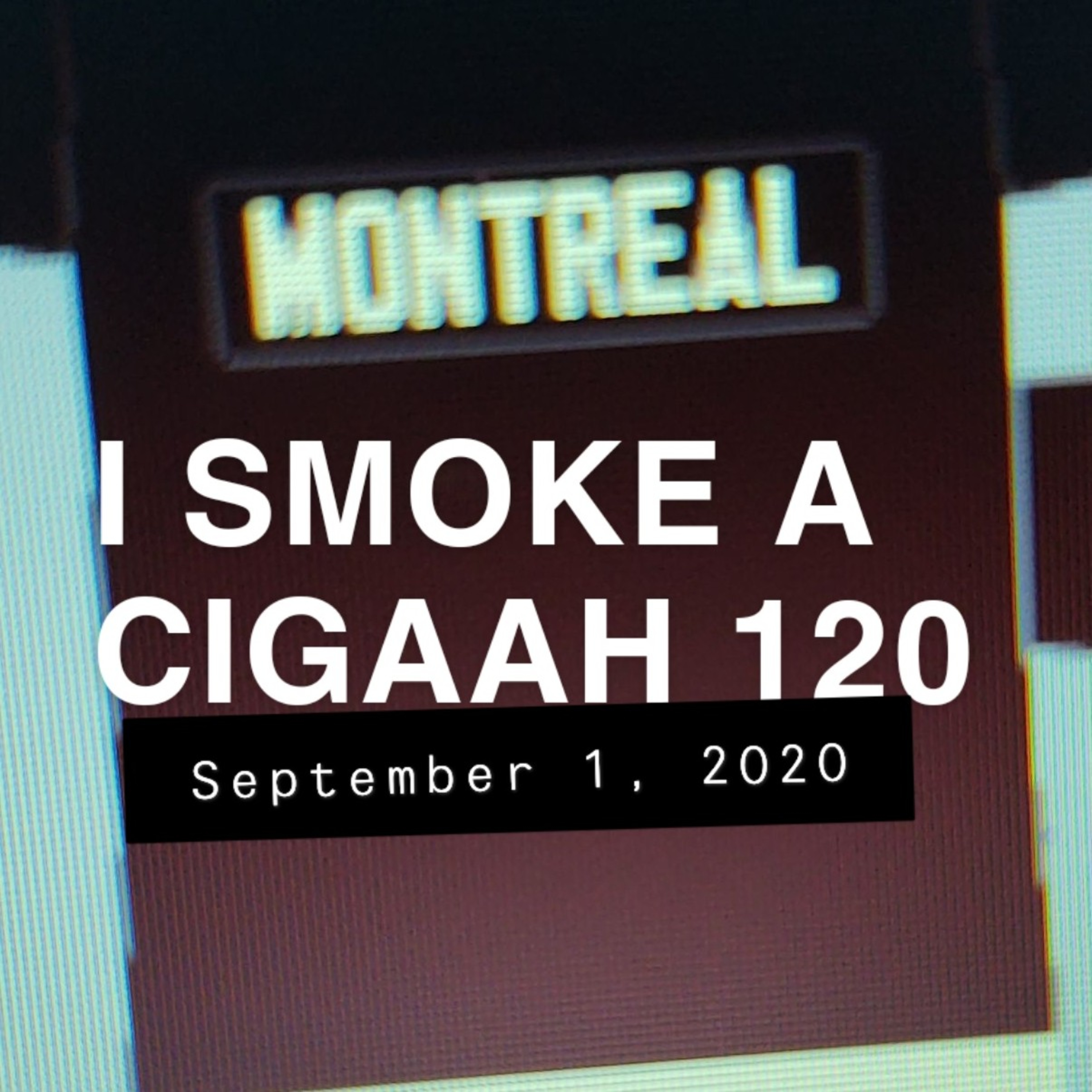 I SMOKE A CIGAAH