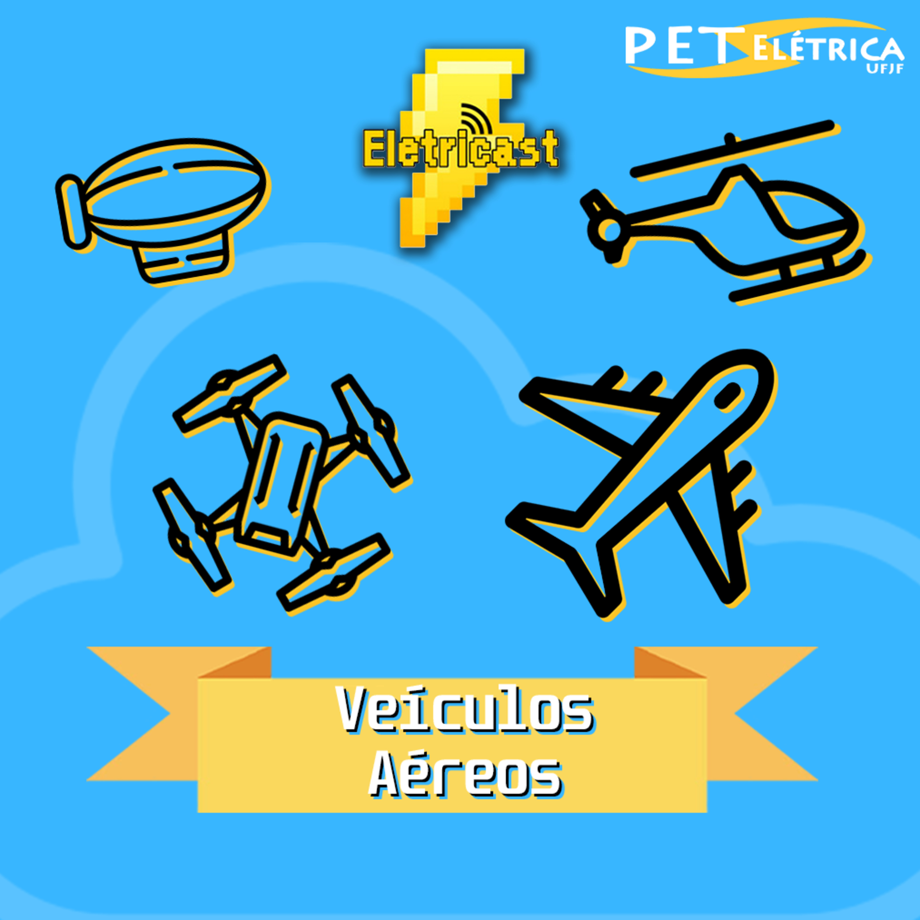 Eletricast #13 - Veículos Aéreos