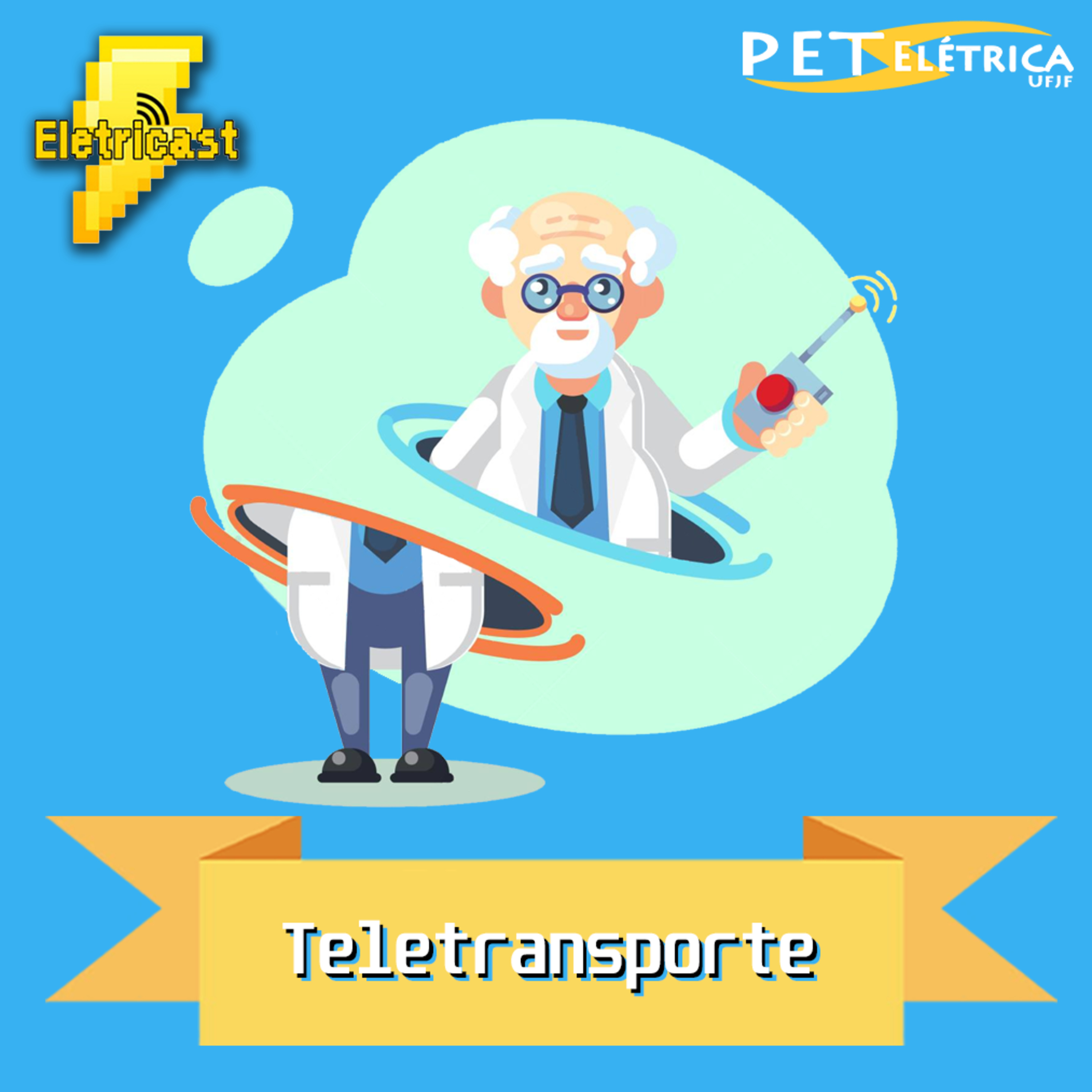 Eletricast #24 - Teletransporte