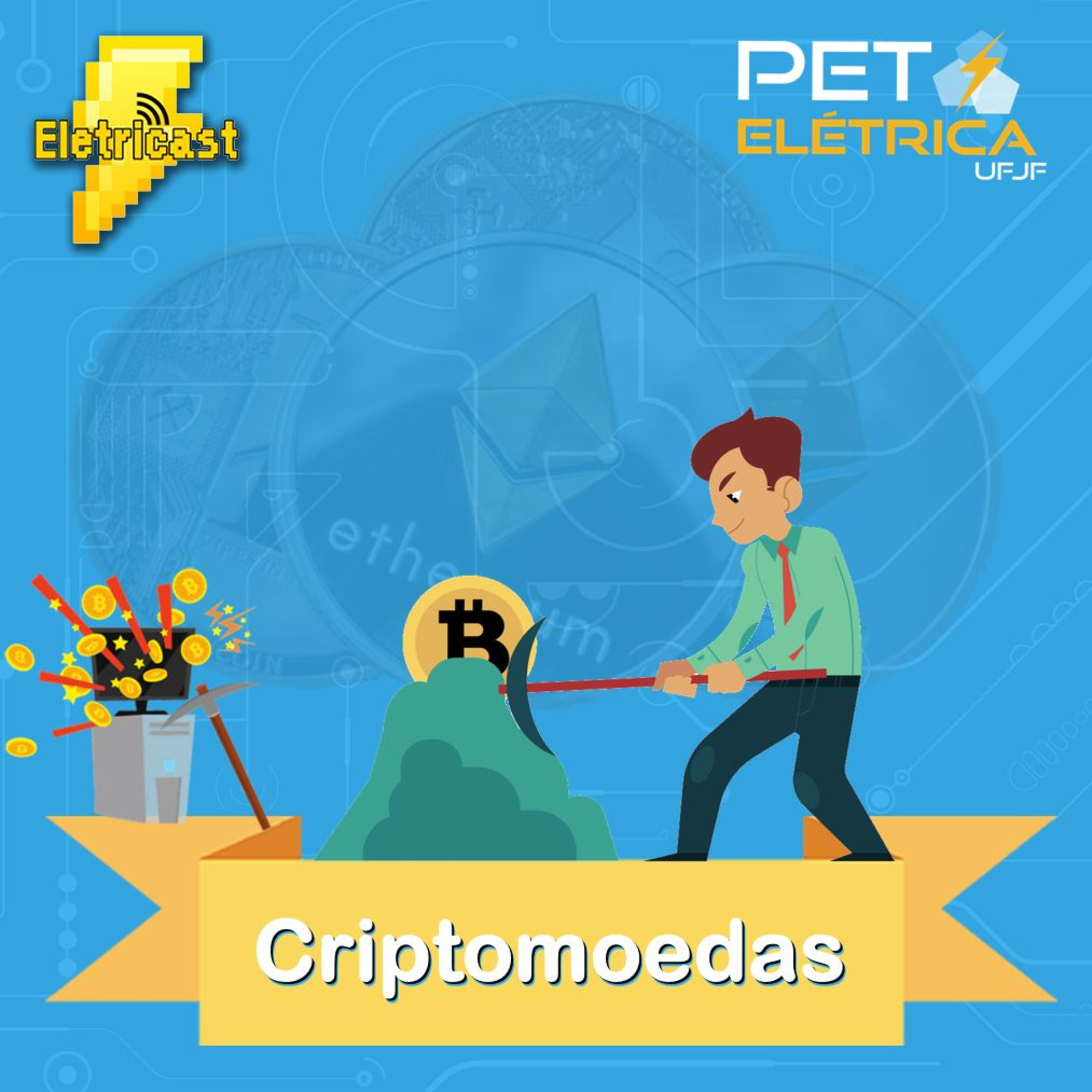 Eletricast #27 - Criptomoedas
