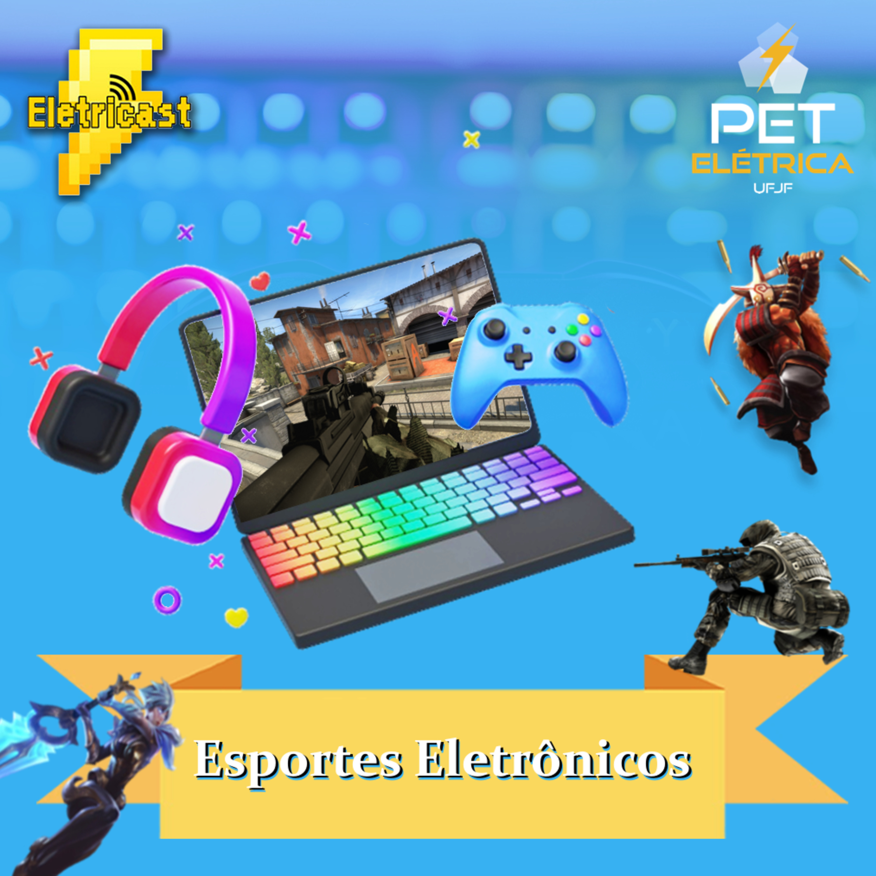 Eletricast #30 - Esportes Eletrônicos