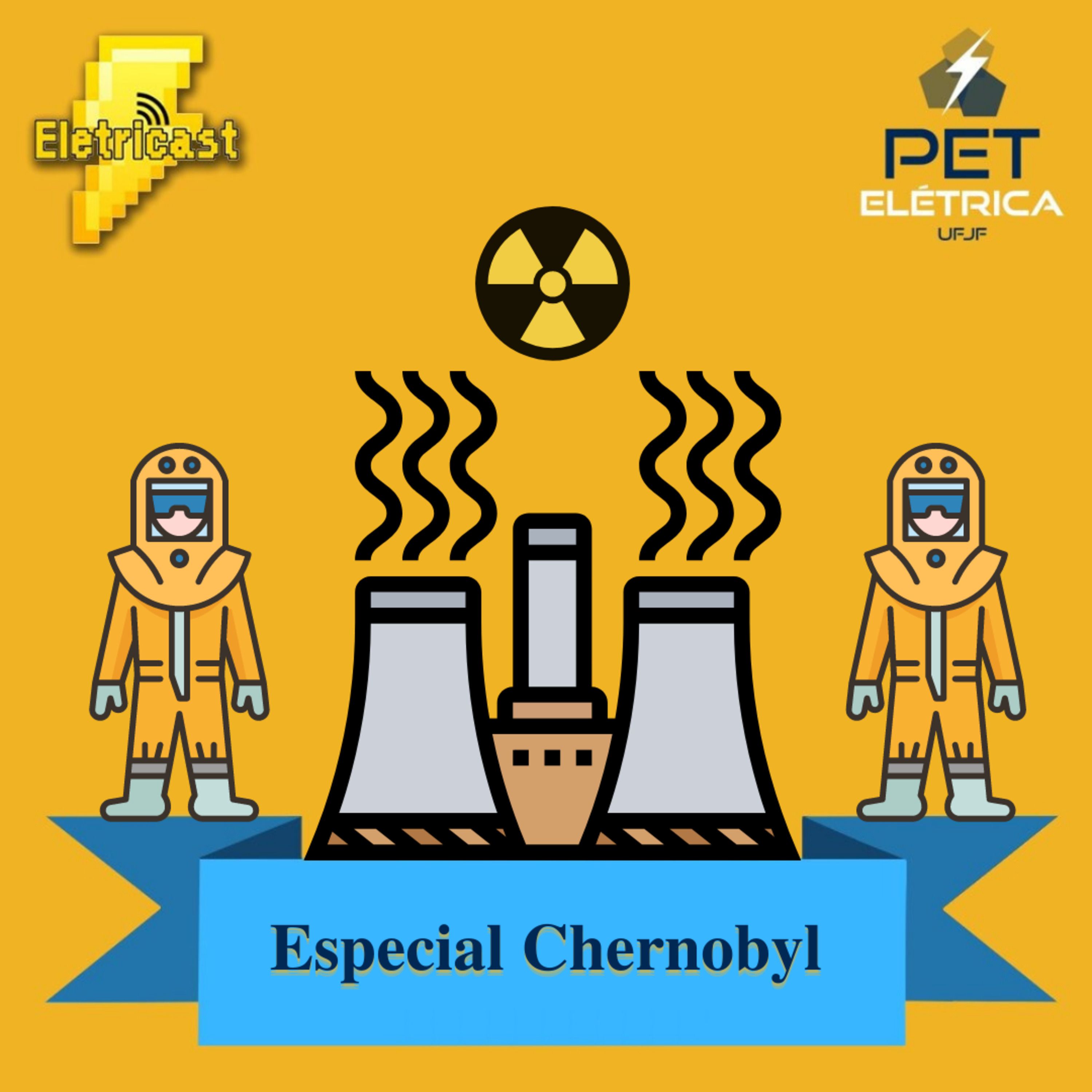 Eletricast #2 - Especial Chernobyl 