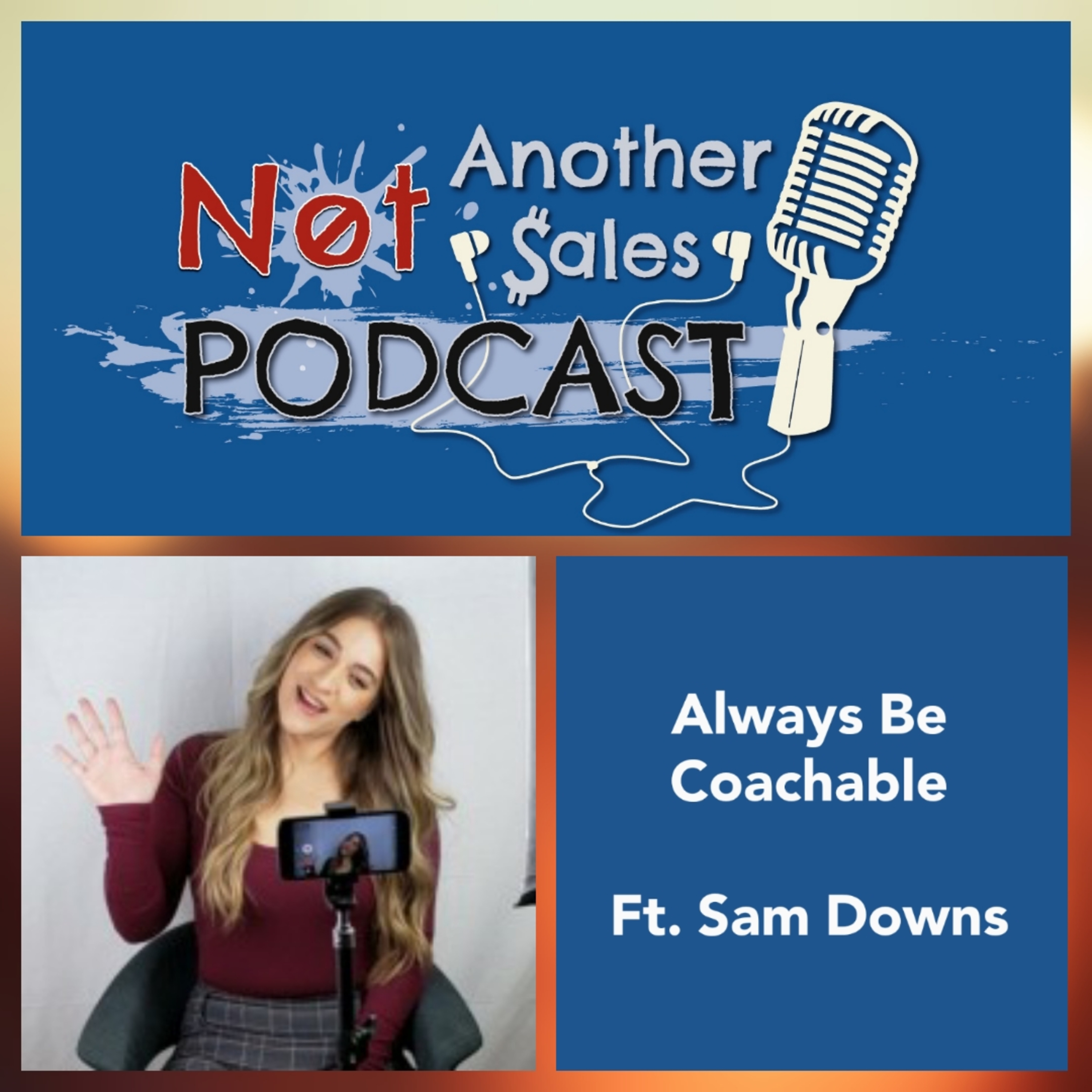#3 Always Be Coachable ft. Sam Downs episode artwork