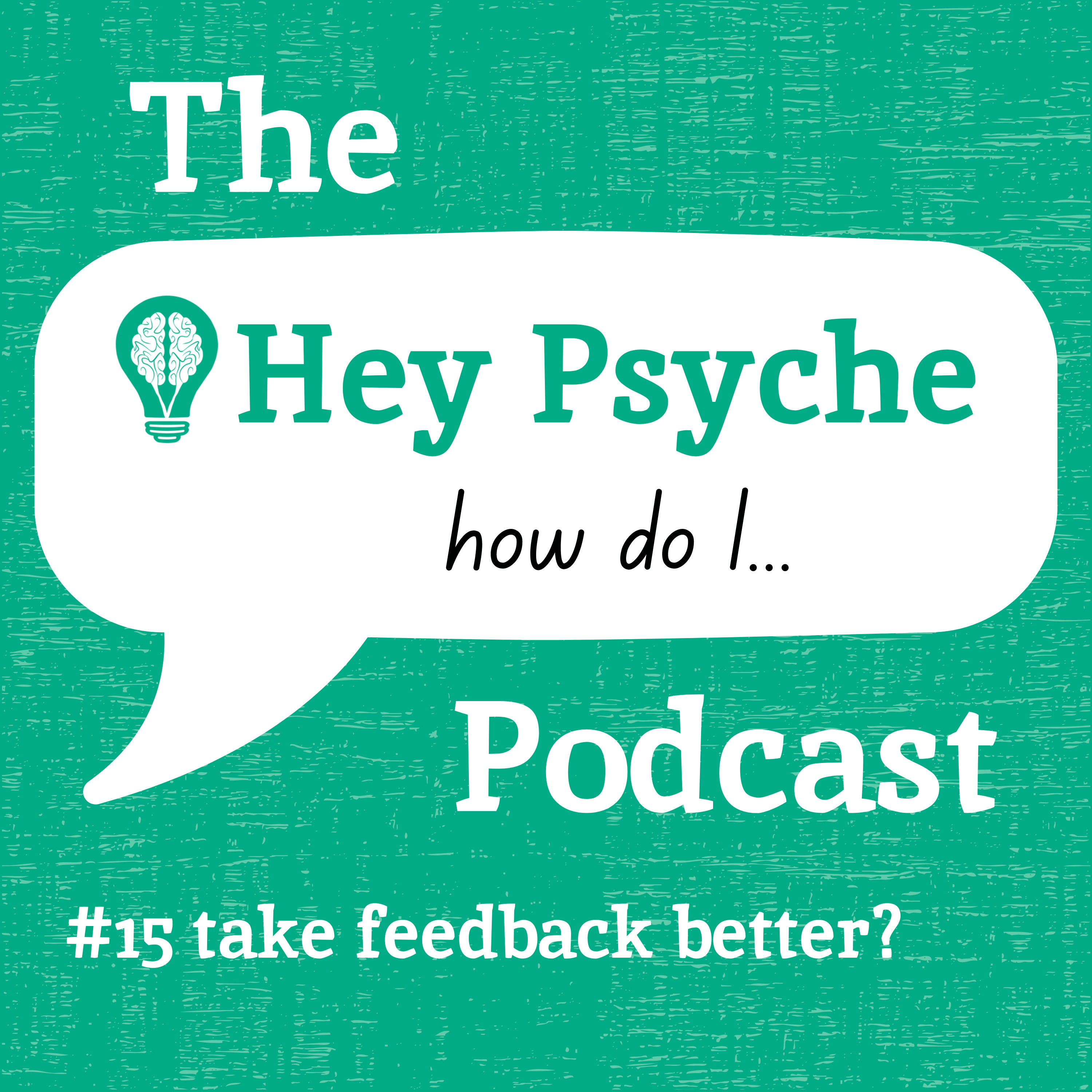 #15 take feedback better? episode artwork