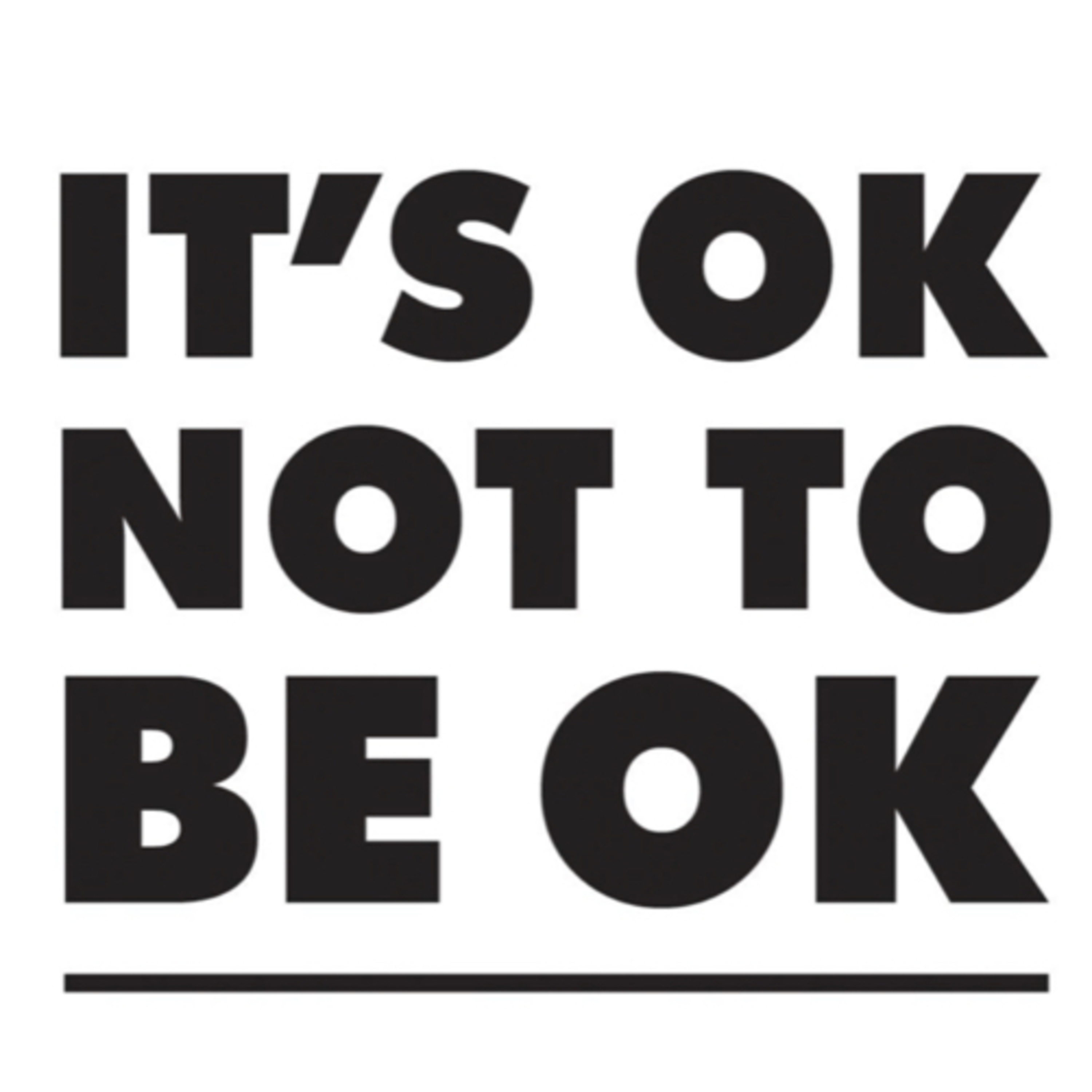 It’s Okay not to be OKAY