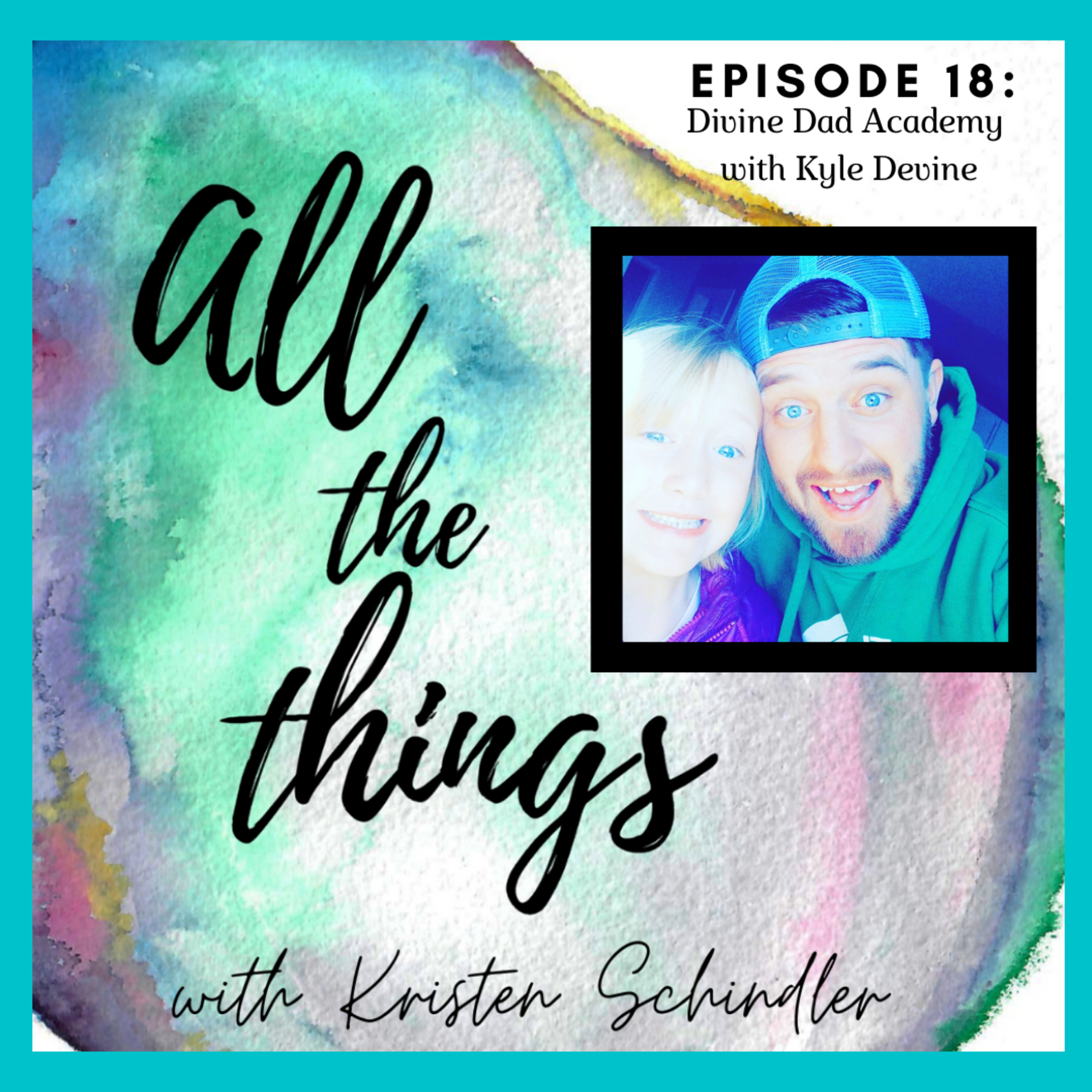 All the T.H.I.N.G.S. with Kristen Schindler