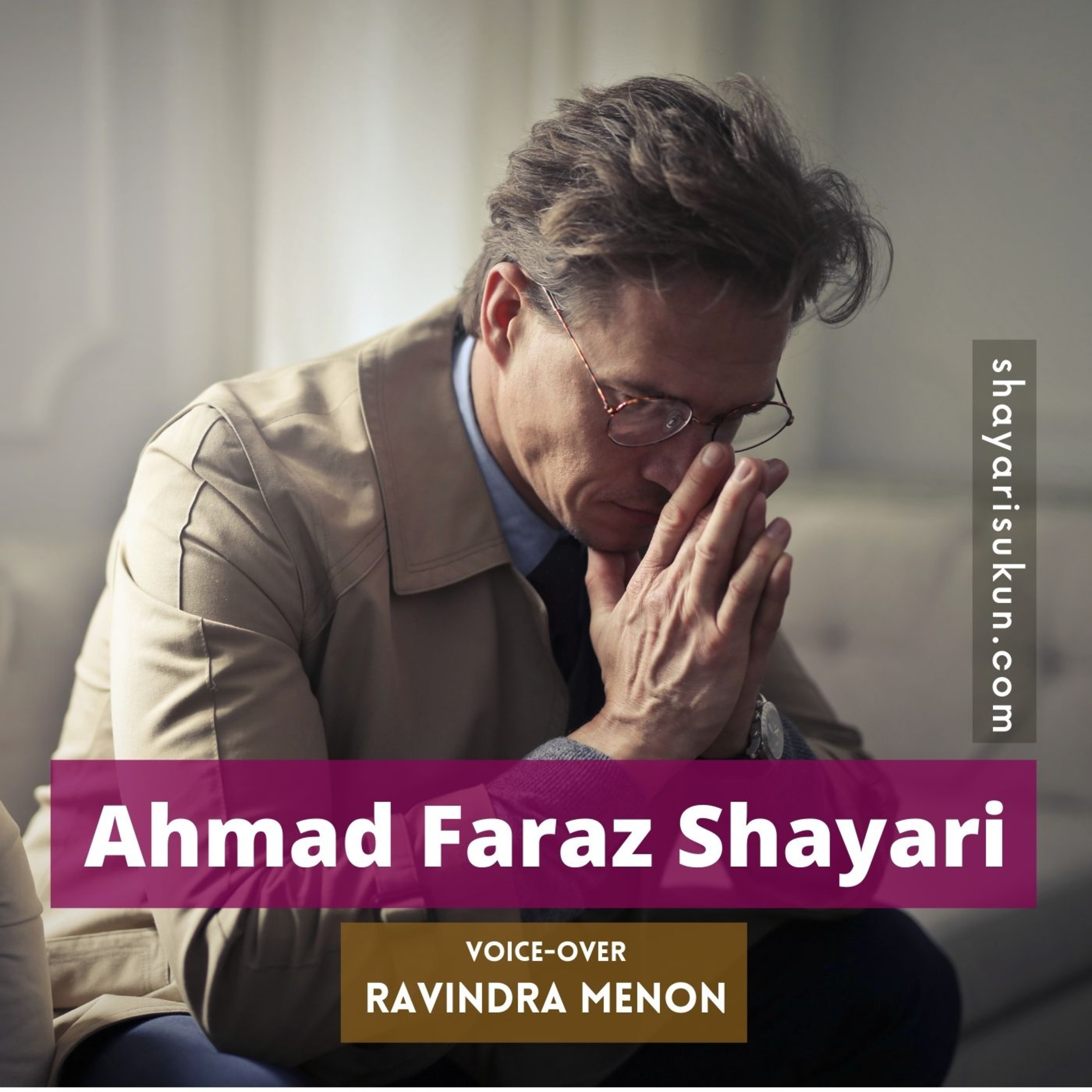 Ahmad Faraz Shayari In Hindi -2 by Ravindra Menon [shayarisukun.com] episode artwork