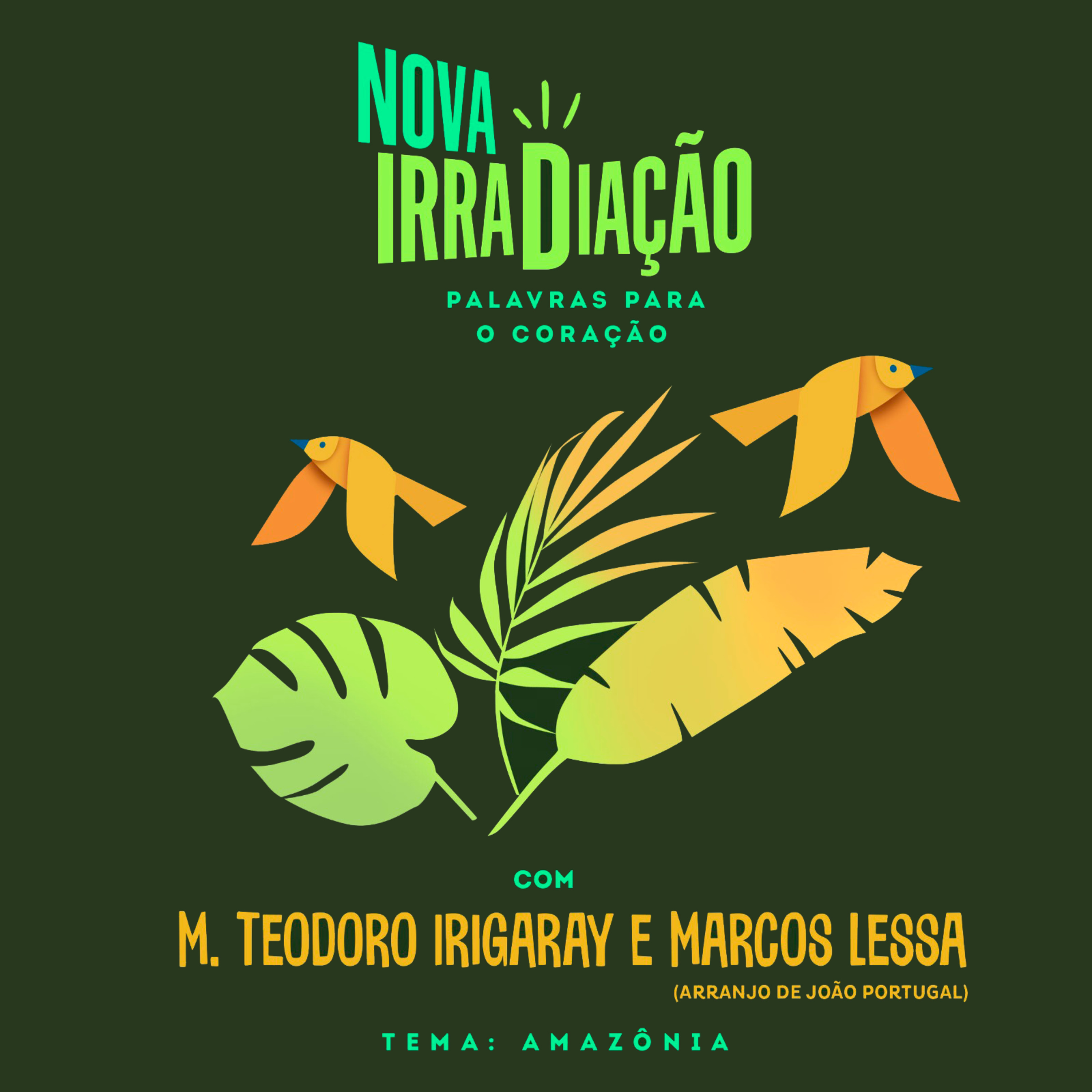 AMAZÔNIA - M. Teodoro Irigaray e Marcos Lessa episode artwork
