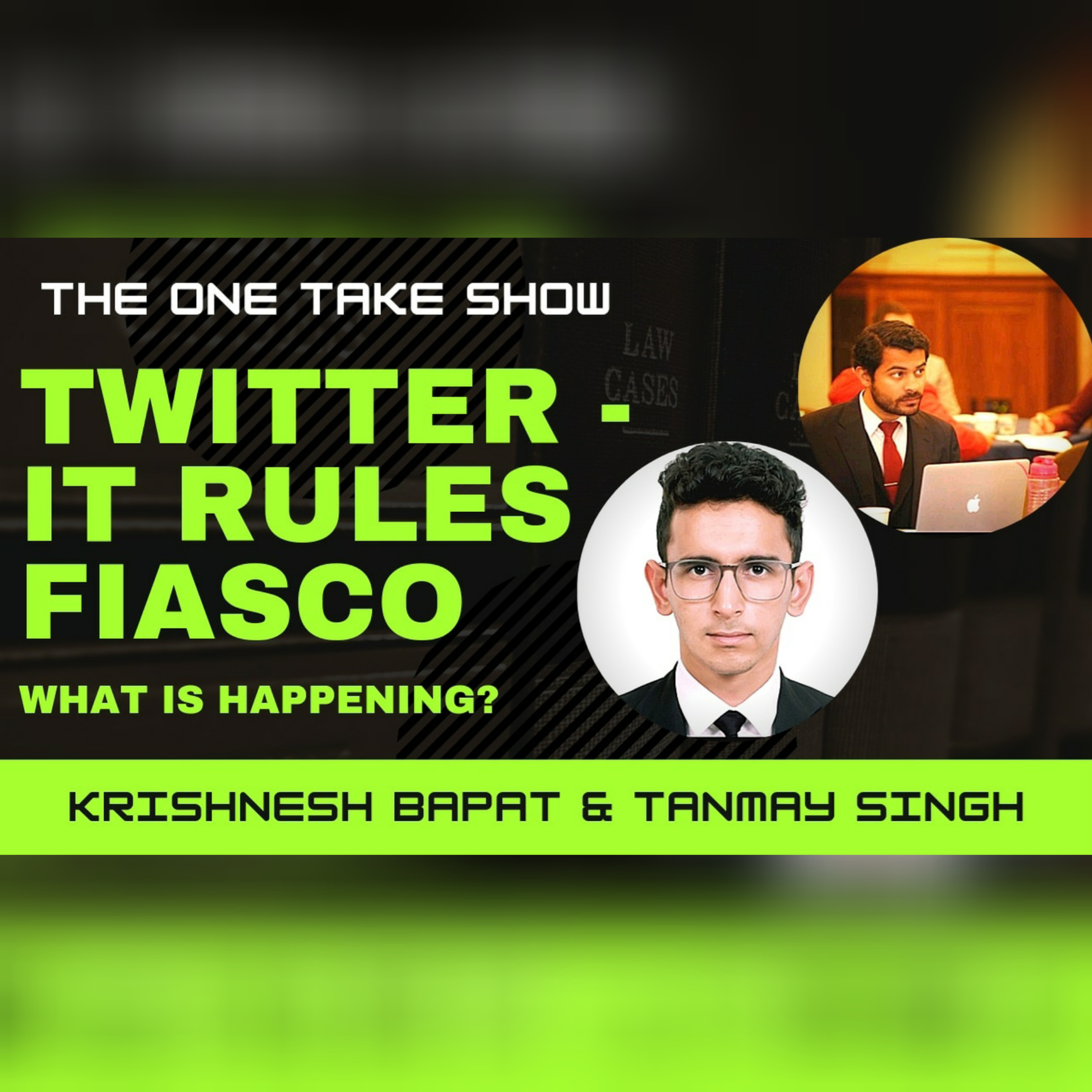 THE ONE TAKE SHOW: Law, Logic and Life with Kaustubh