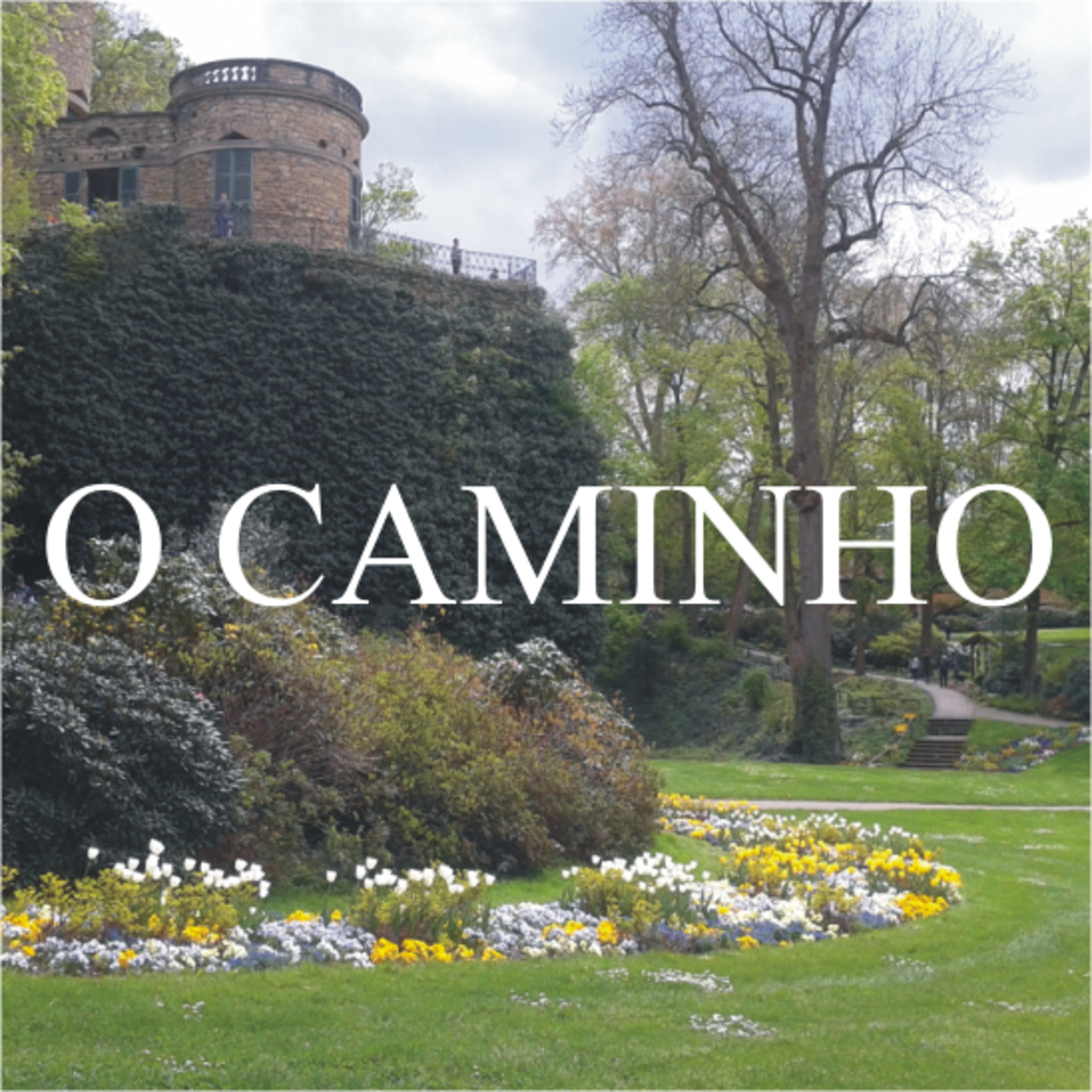 O Caminho