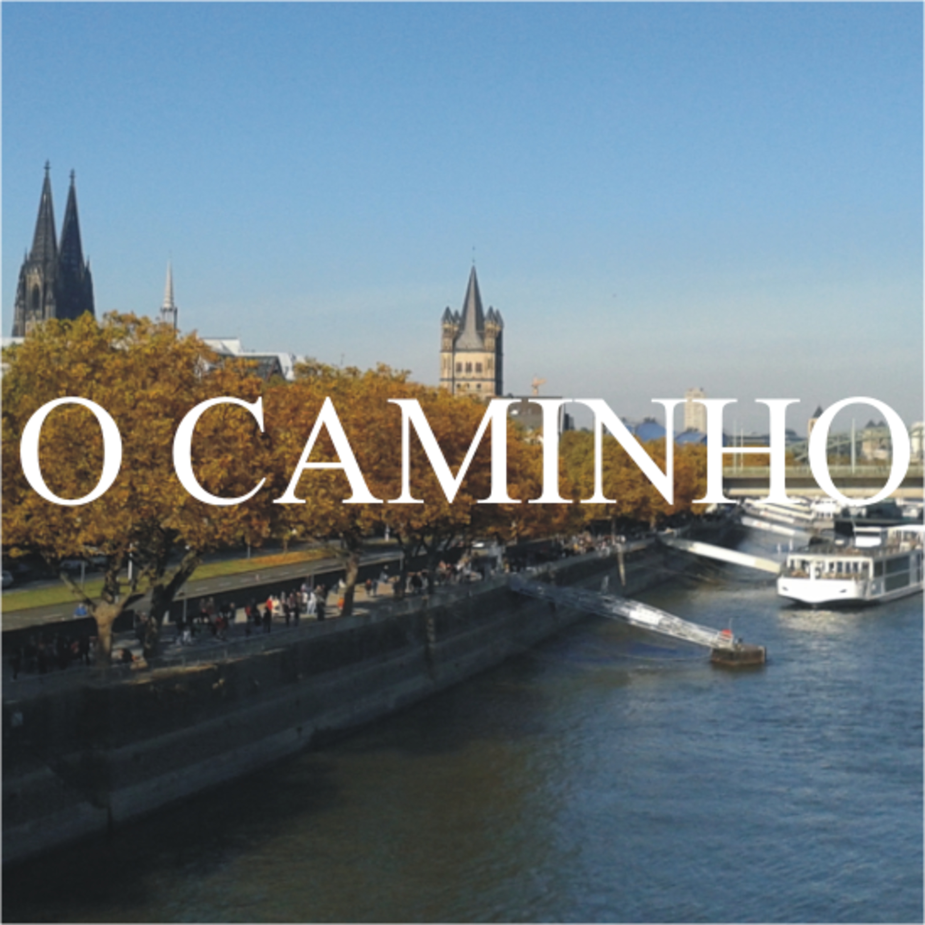 O Caminho