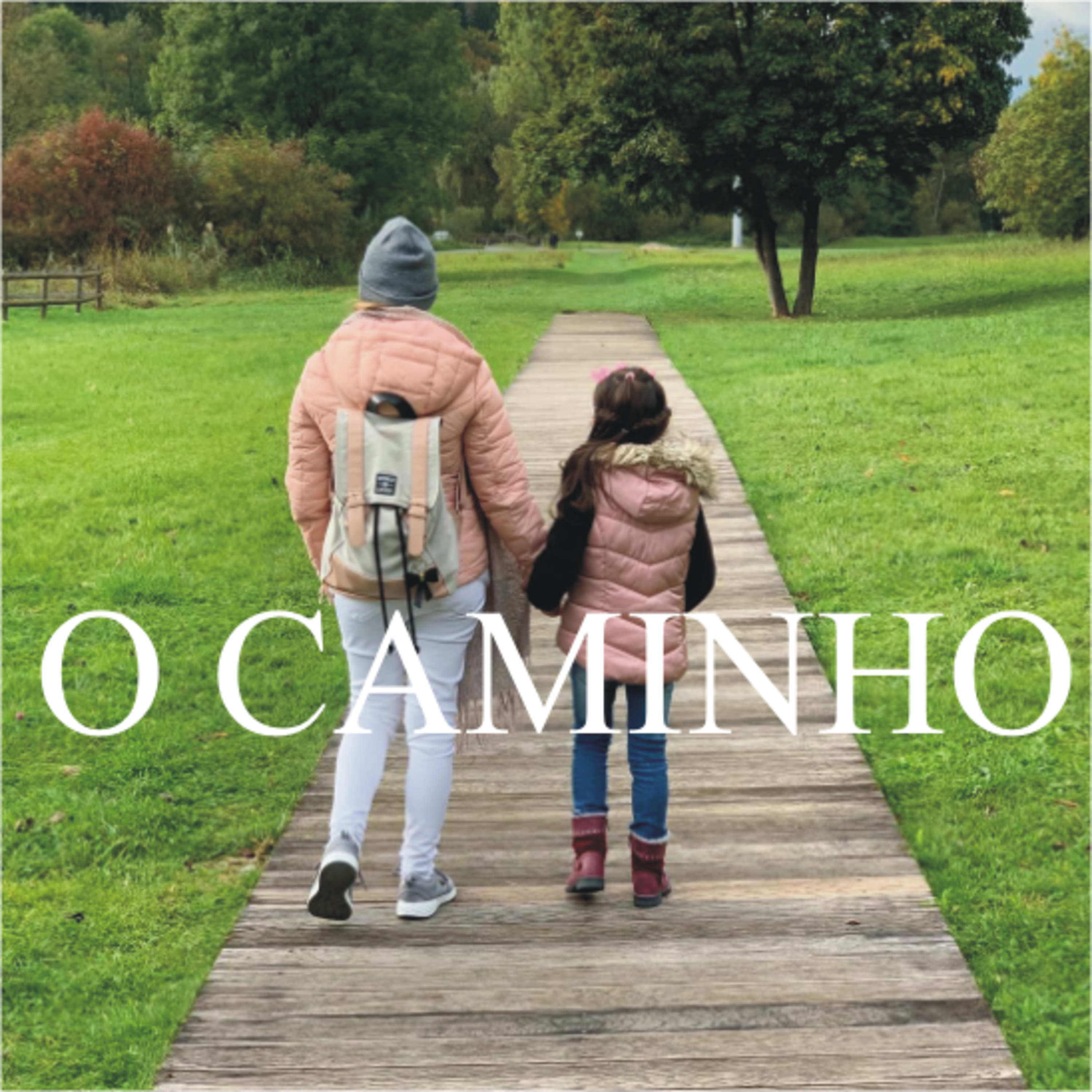 O Caminho