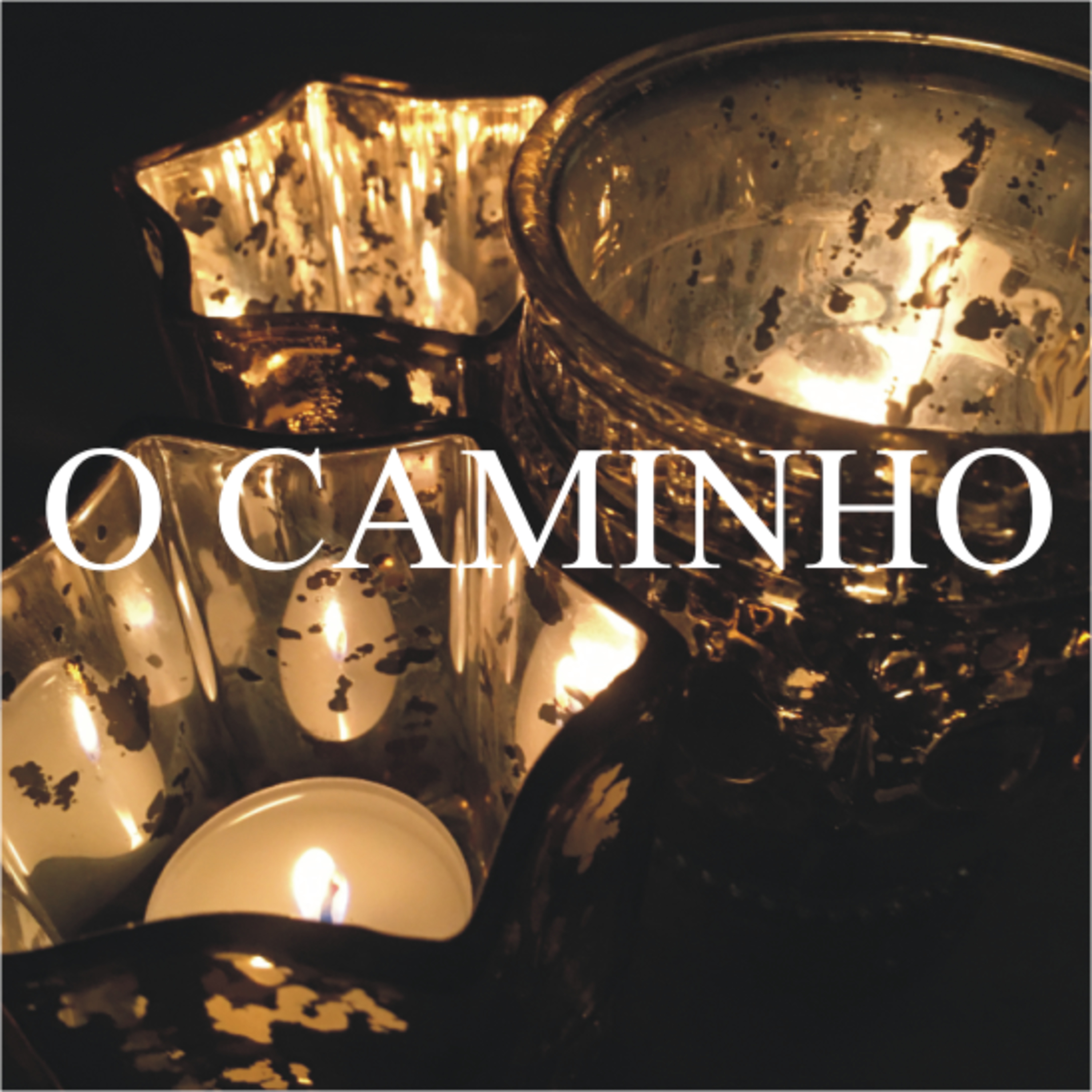 O Caminho