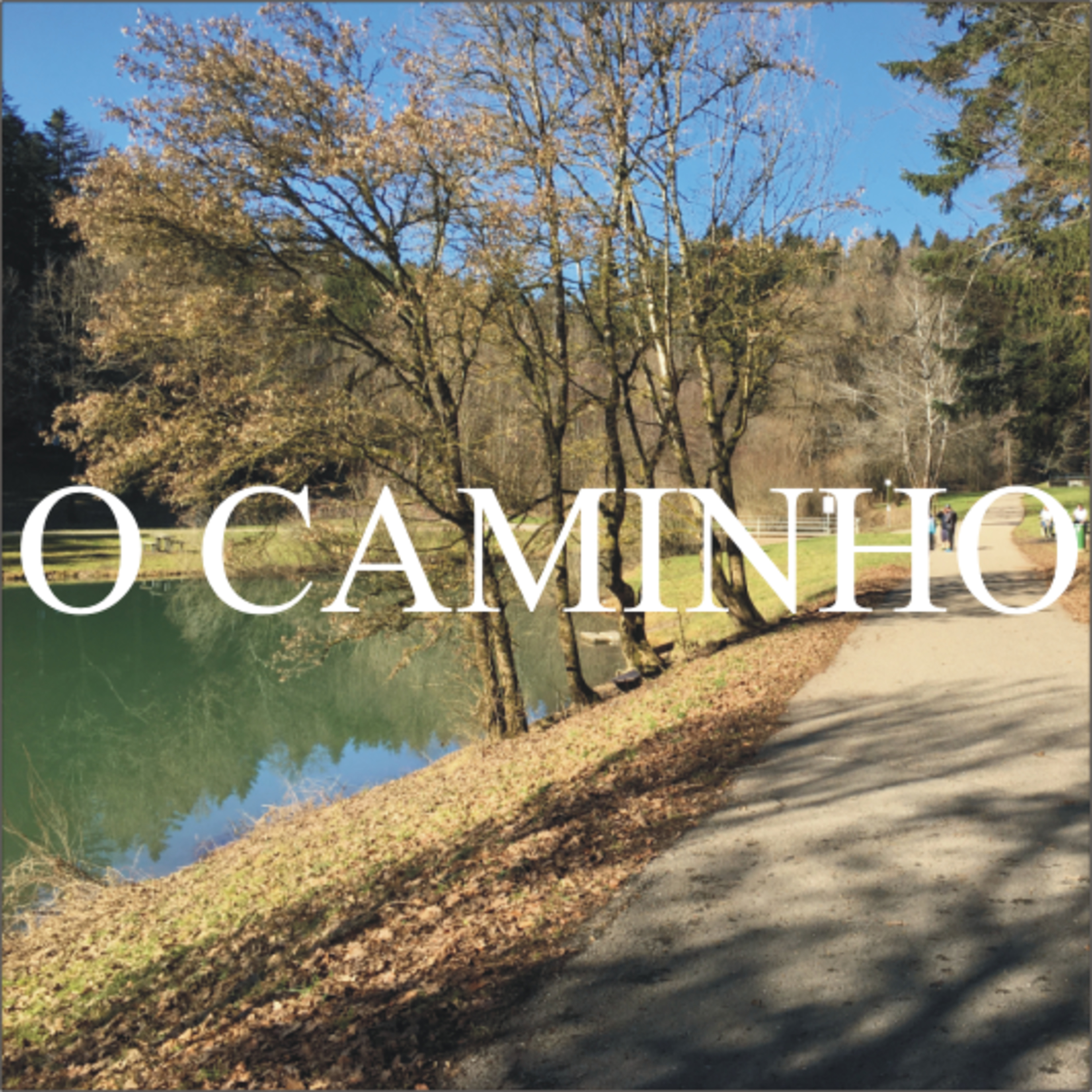 O Caminho