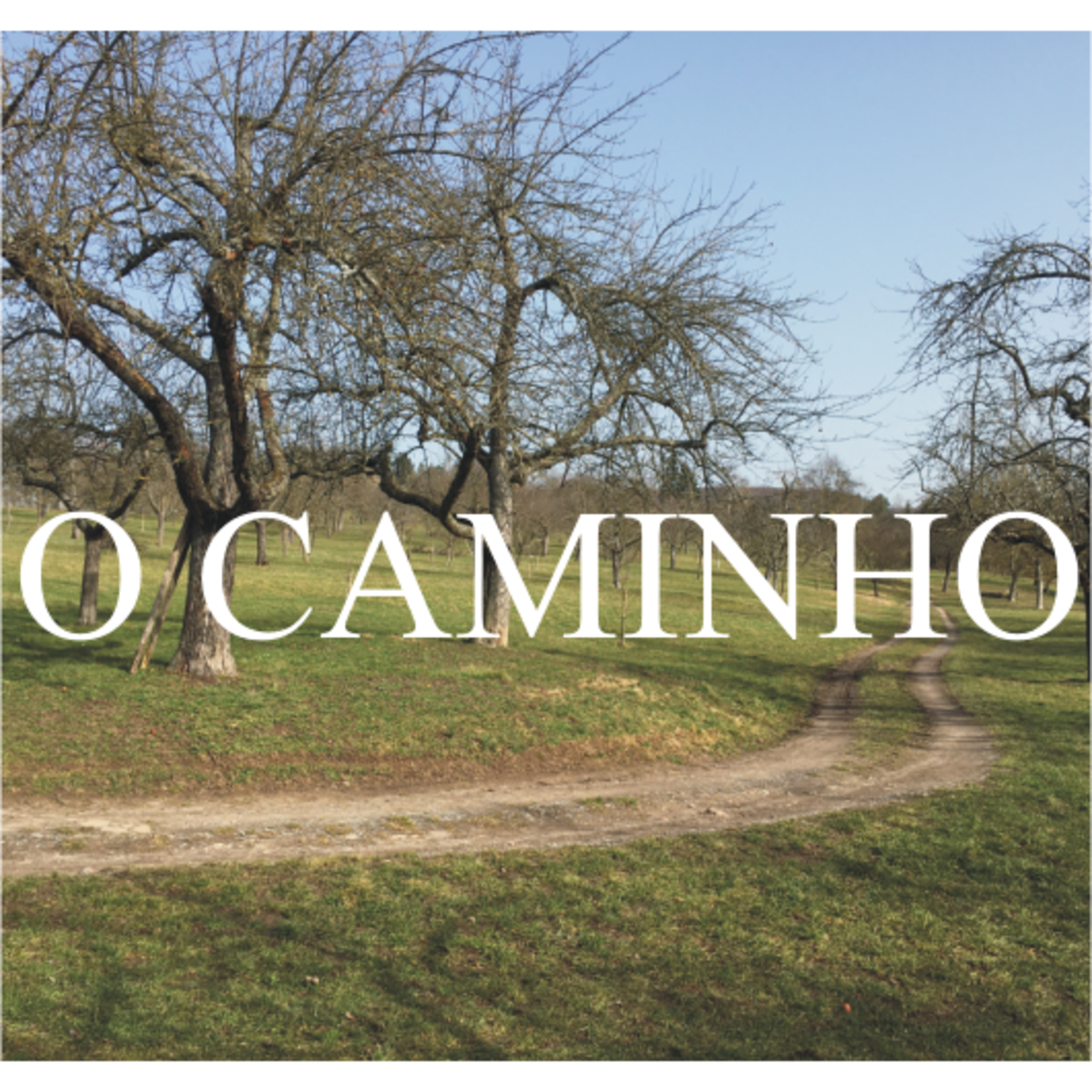 O Caminho