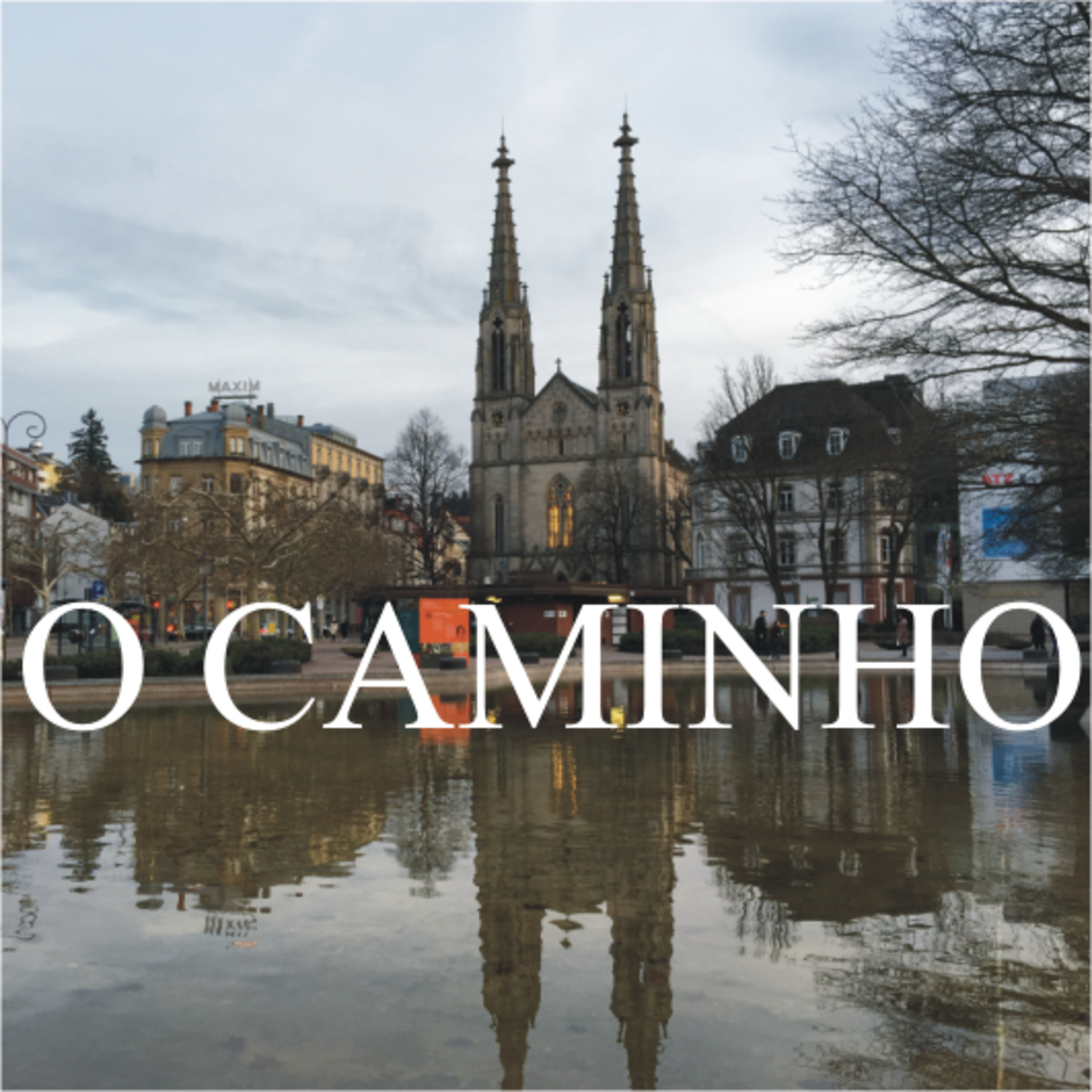 O Caminho