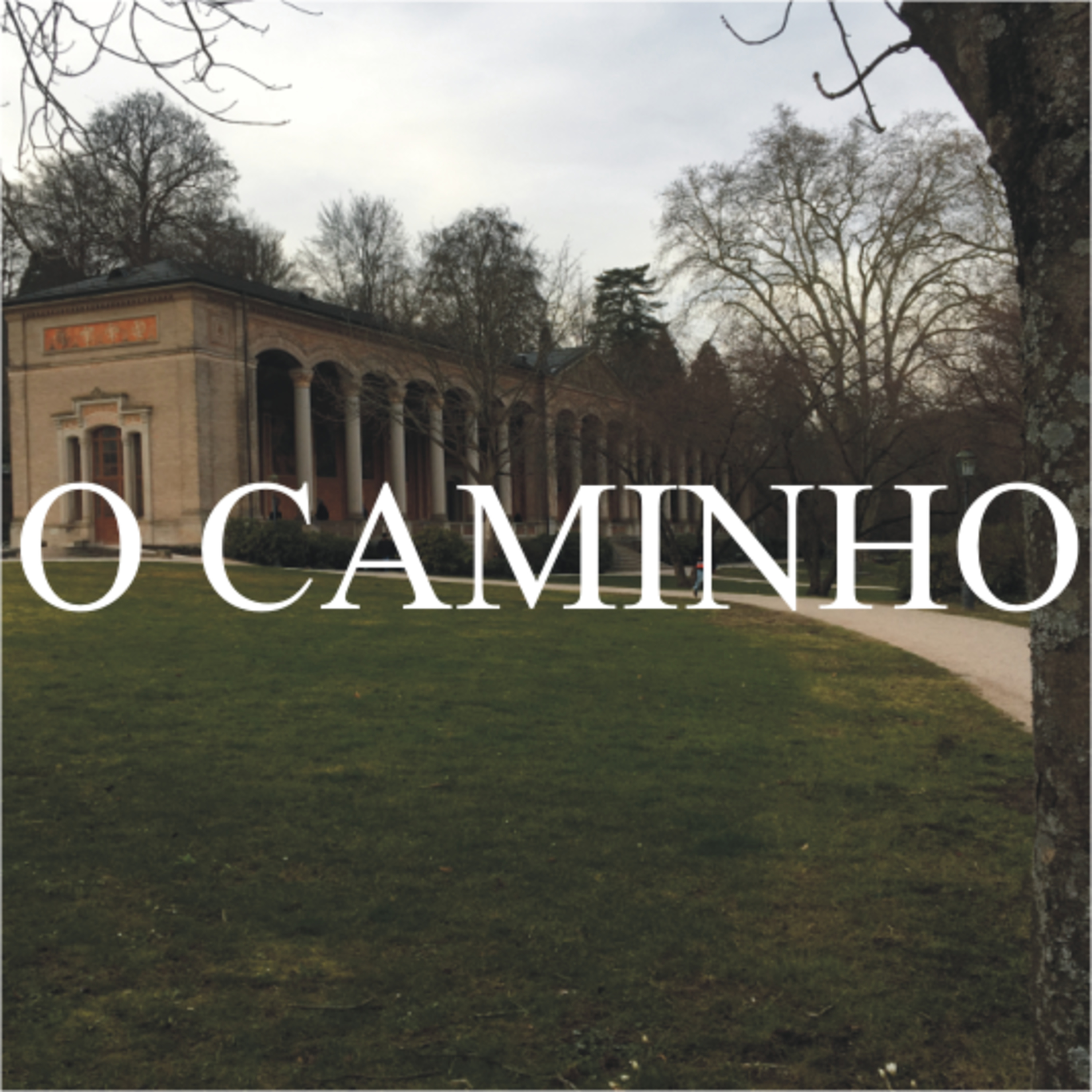 O Caminho