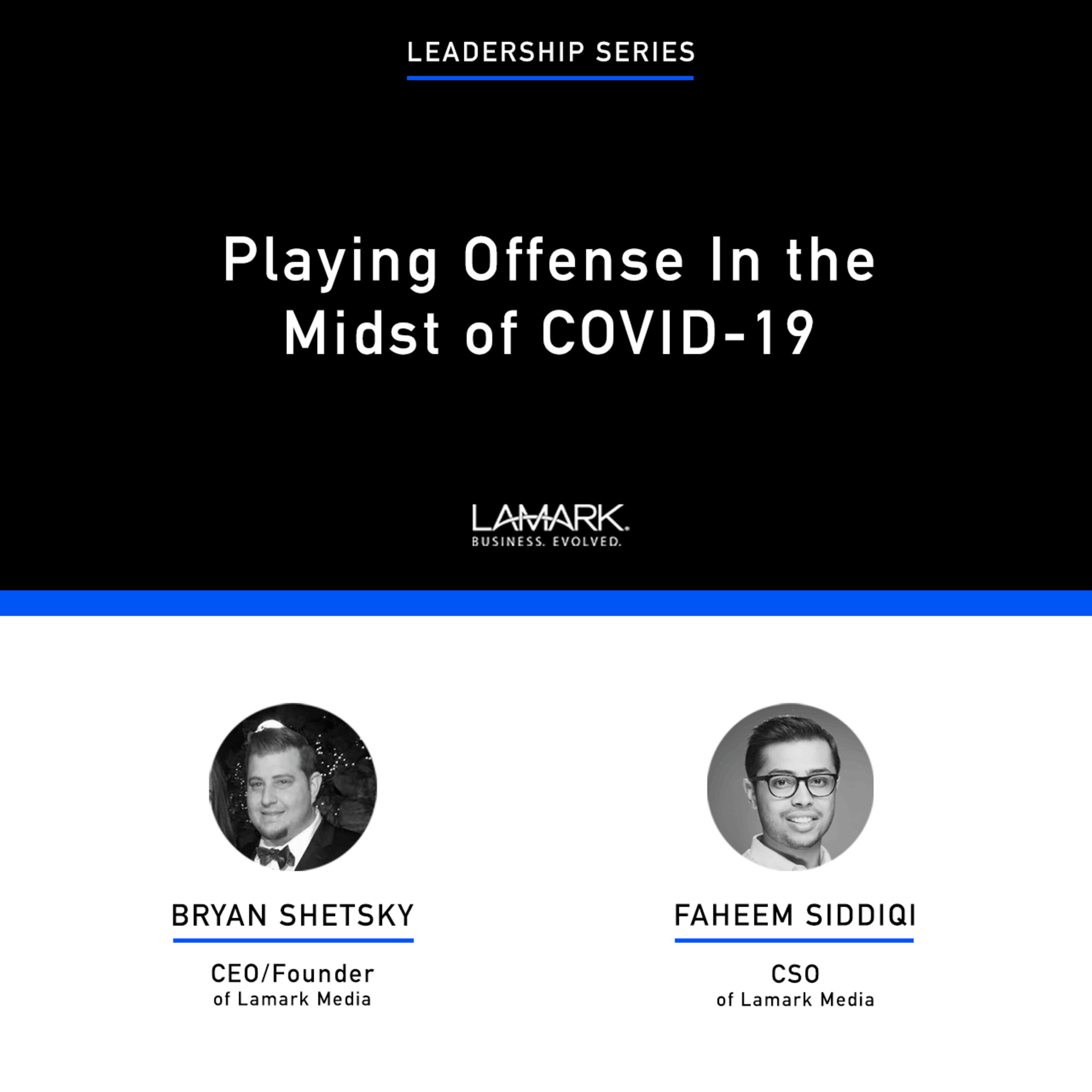 EP1: Playing Offense In the Midst of COVID-19 with Bryan Shetsky