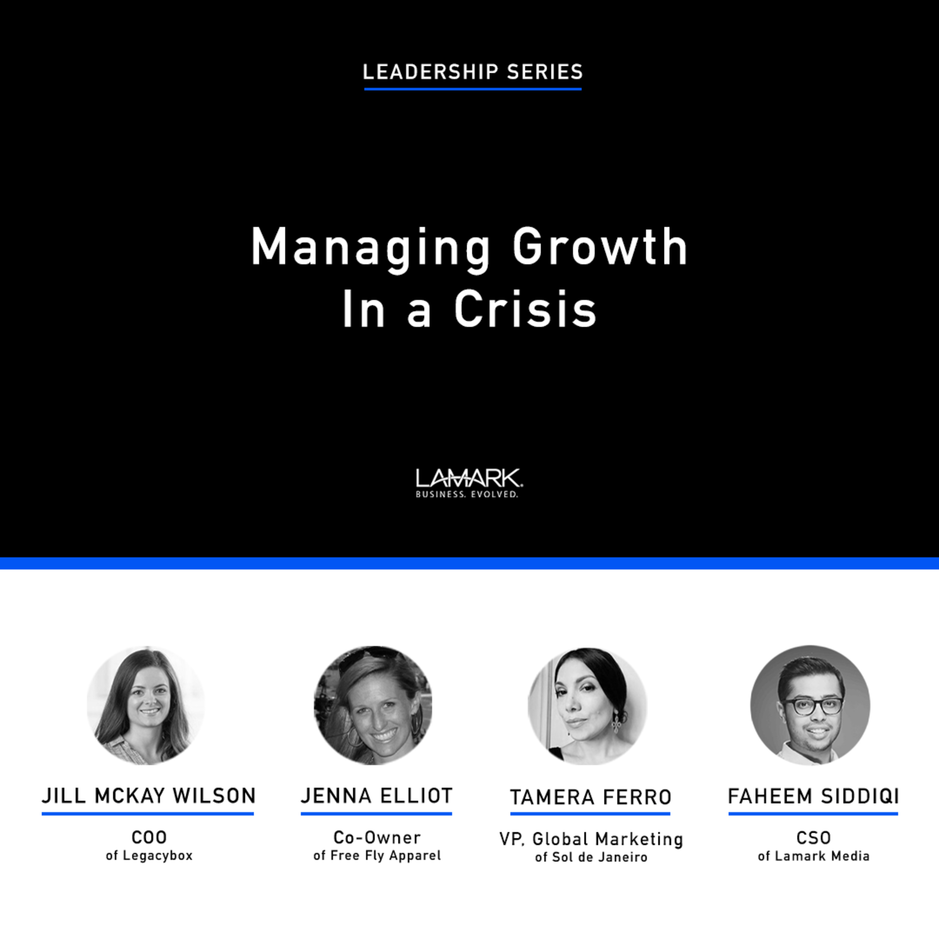 EP 4: Managing Growth In a Crisis