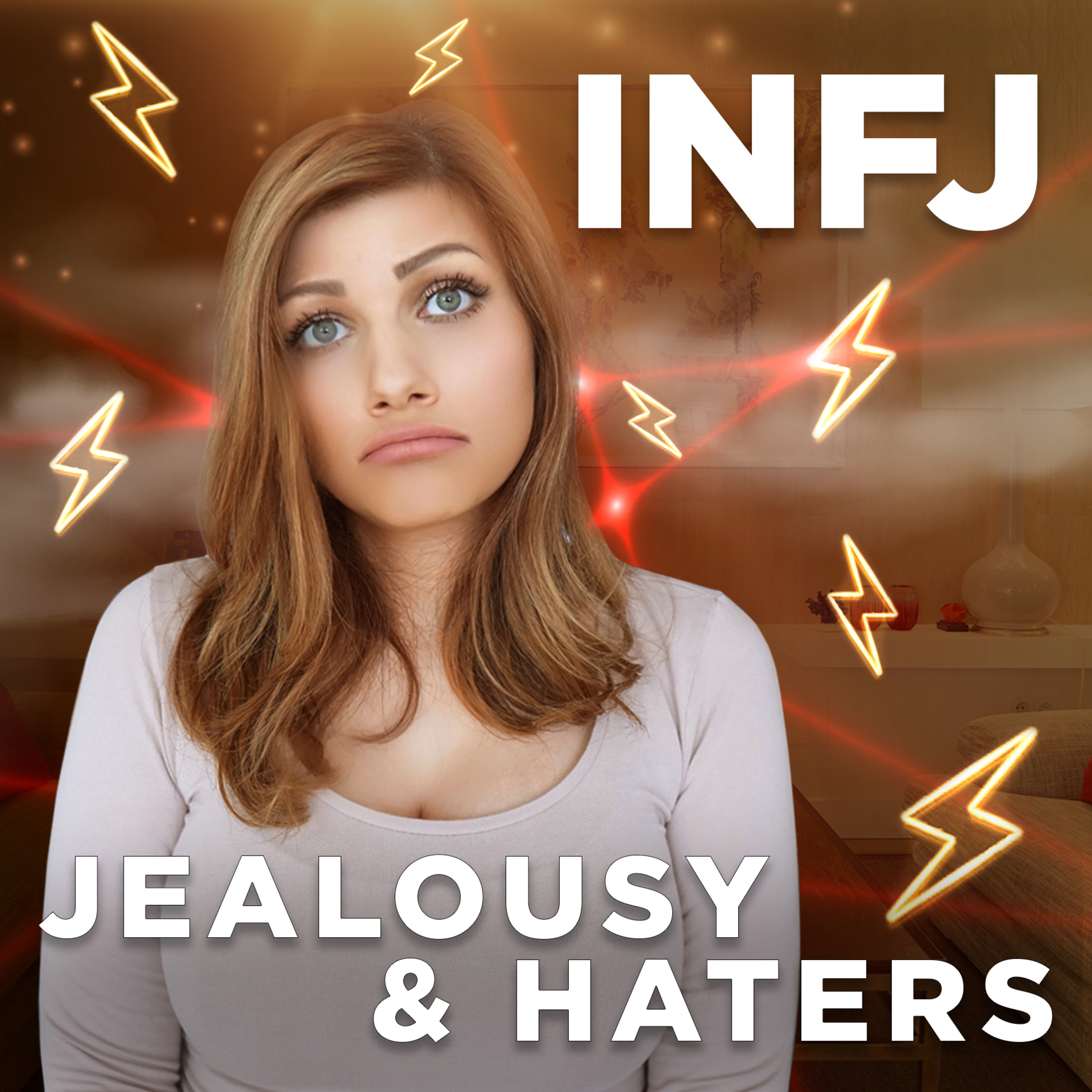 INFJ Problems | Jealousy & Hateful Comments - But Why?! episode artwork