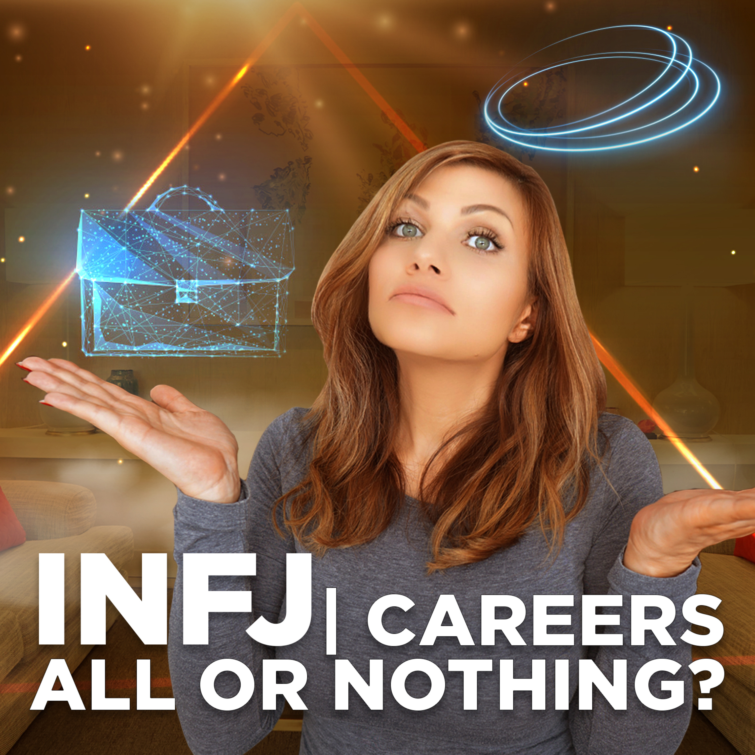 INFJ Careers | All or Nothing? episode artwork