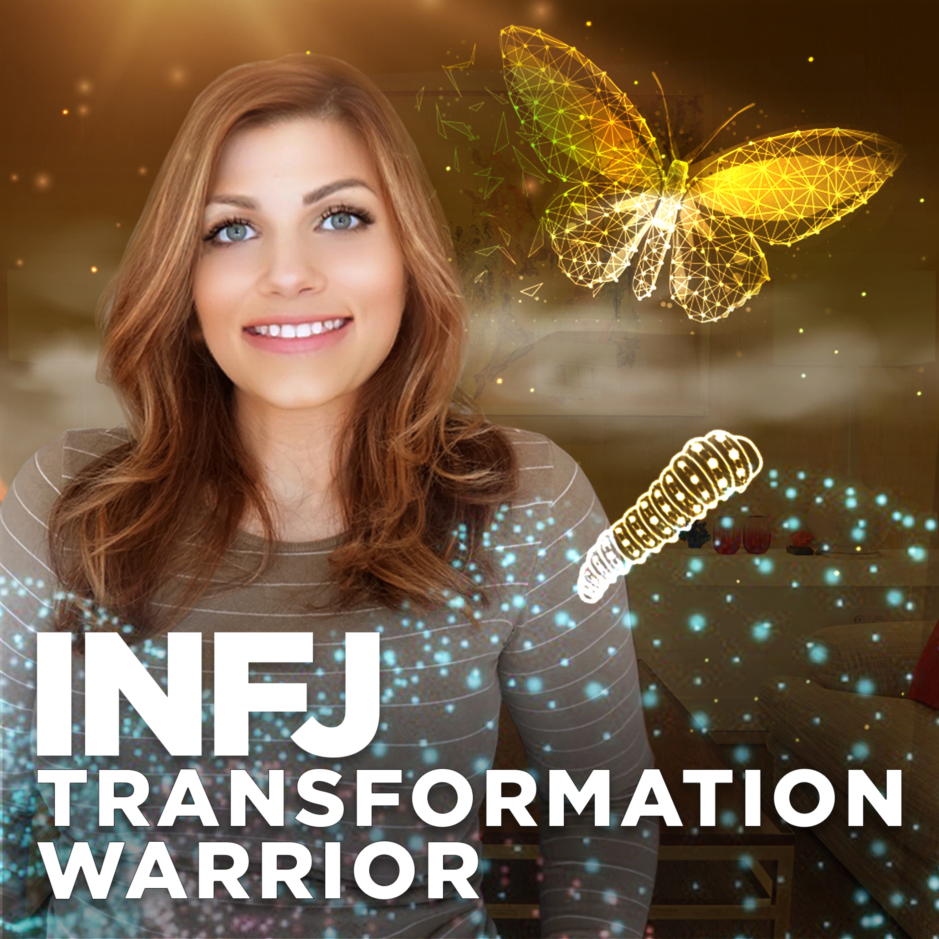 INFJ Warrior | Born Alchemists?! episode artwork