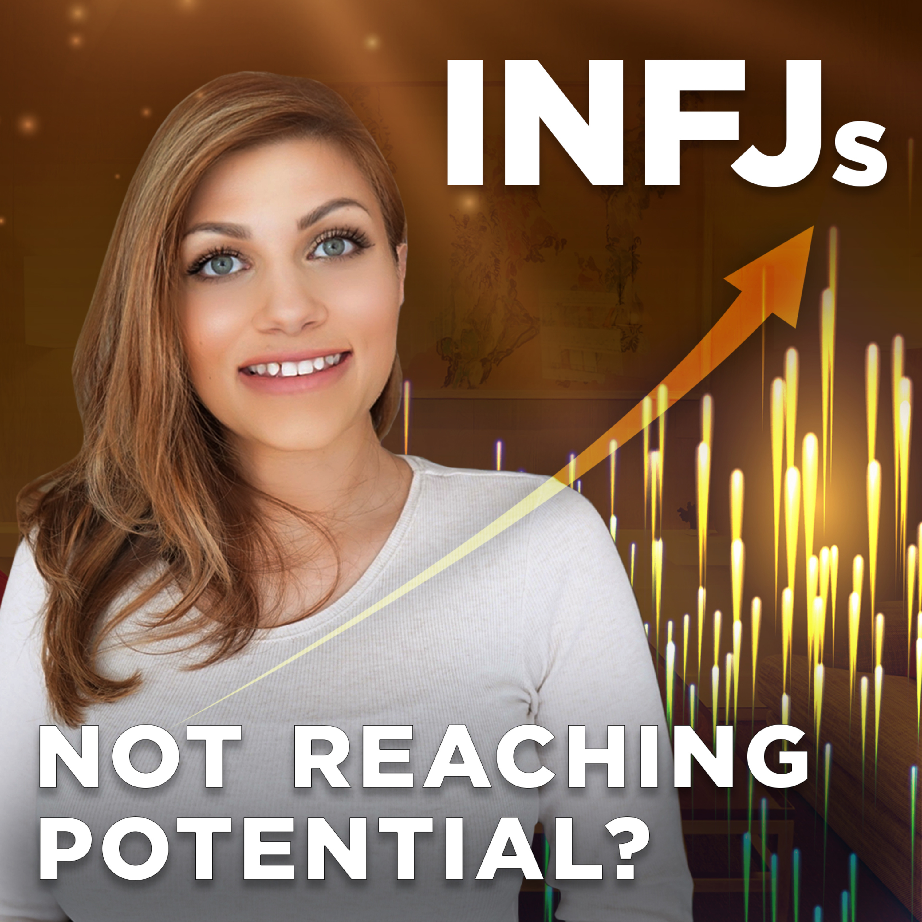 INFJ Explained | Why INFJs Have Trouble Tapping Into Their Potential episode artwork