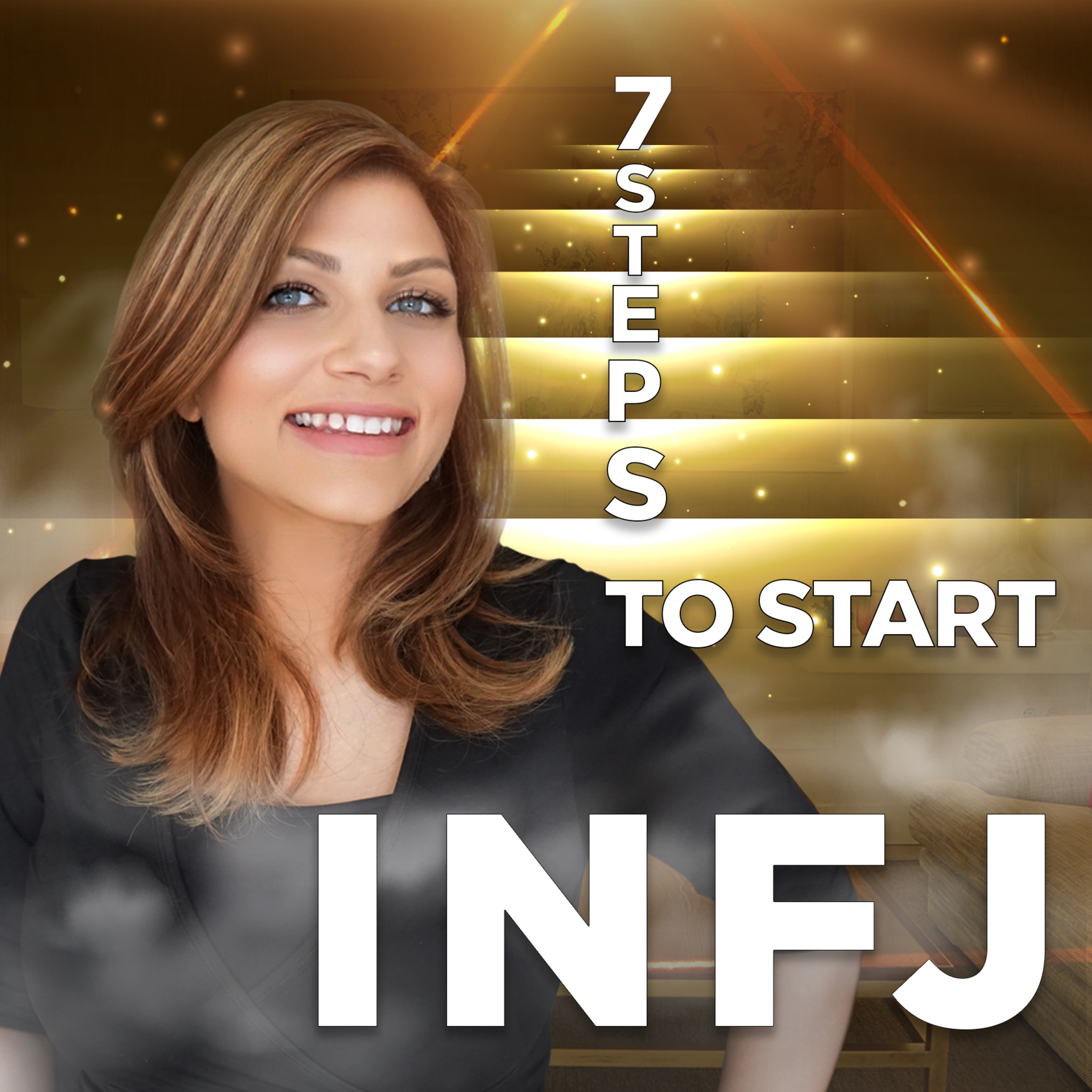 INFJ Explained | 7 Steps to Start Your Warrior Journey episode artwork