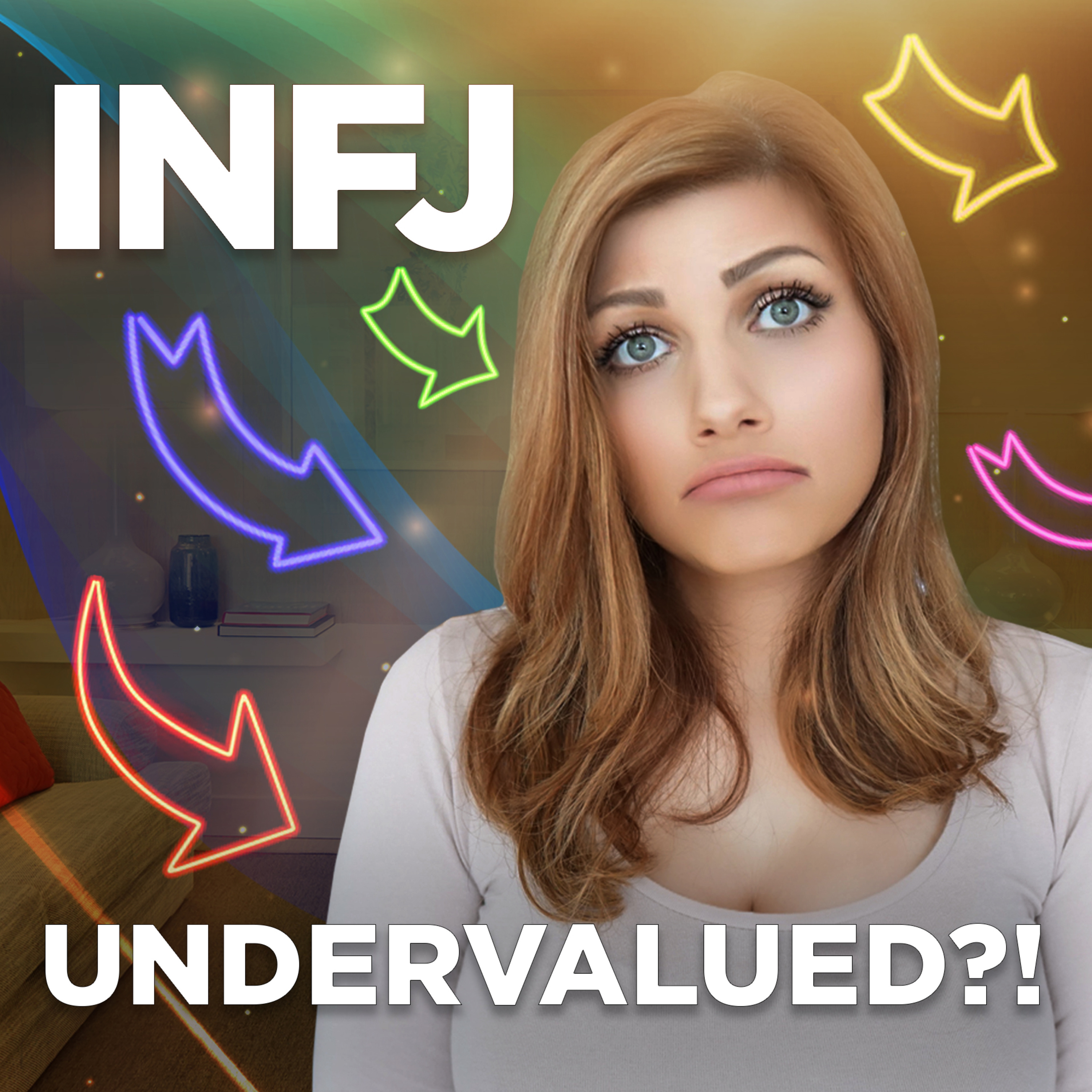 Why INFJs Undervalue Themselves episode artwork