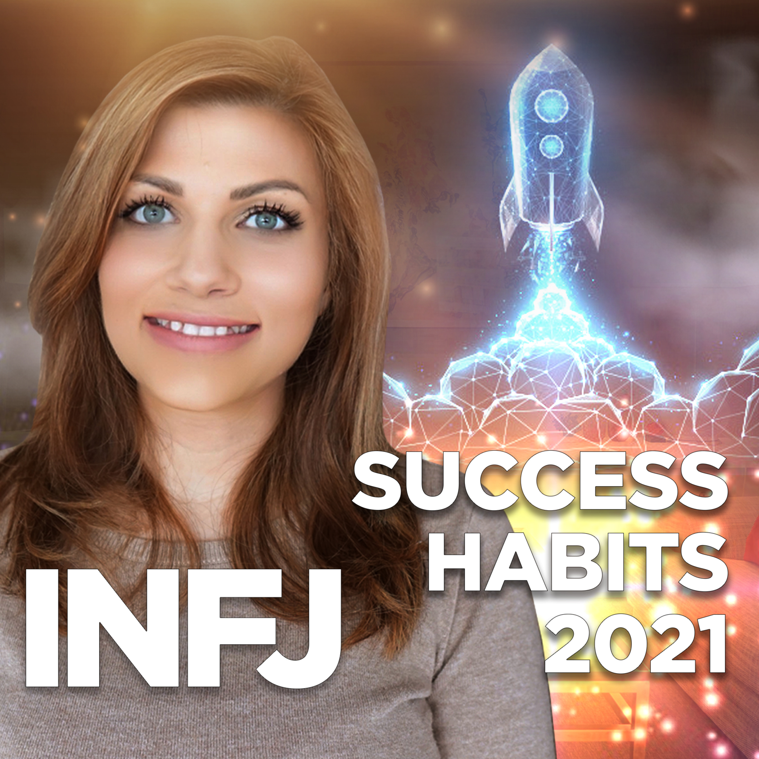 How INFJs Get Ready for 2021 NOW episode artwork