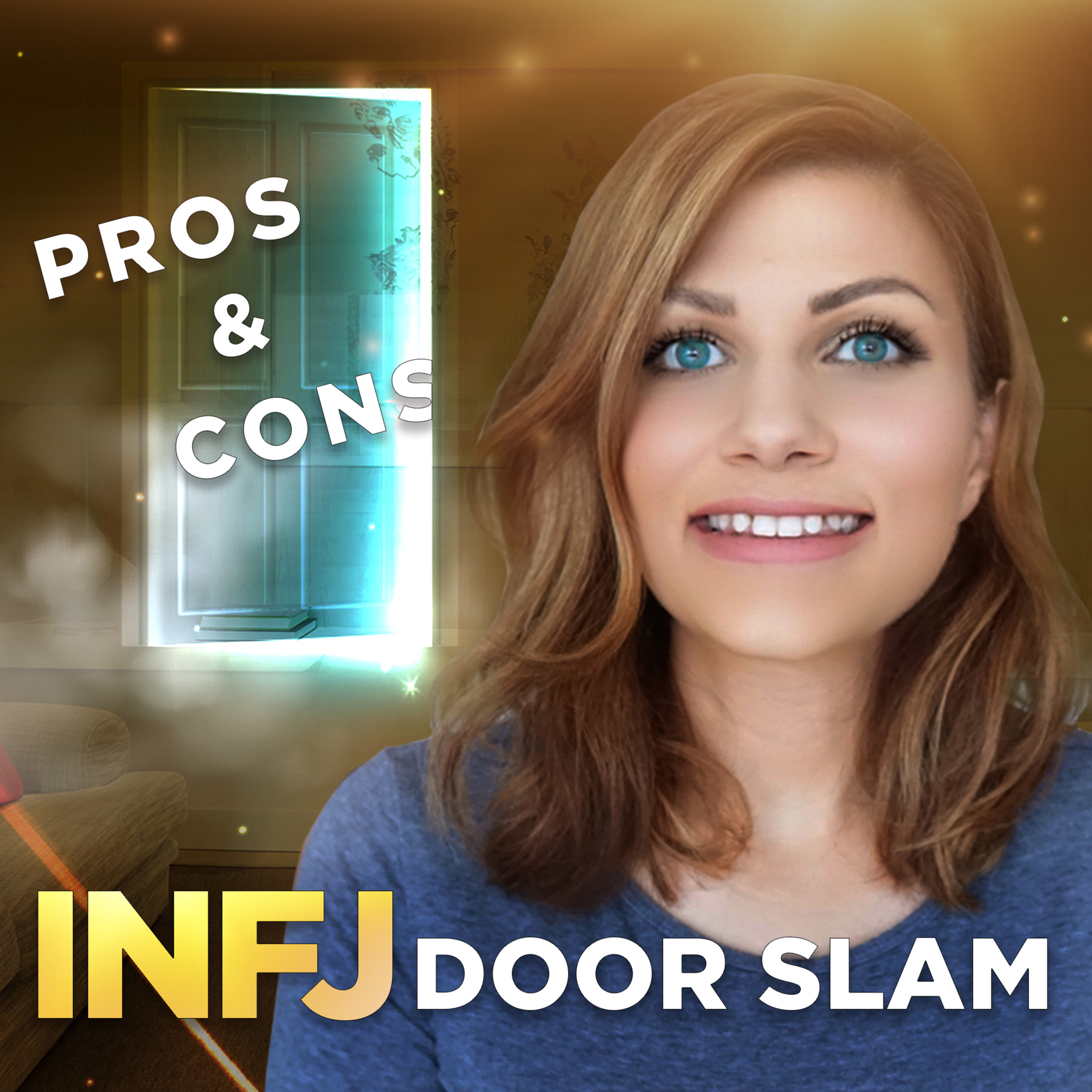 INFJ Door Slam | Pros & Cons episode artwork