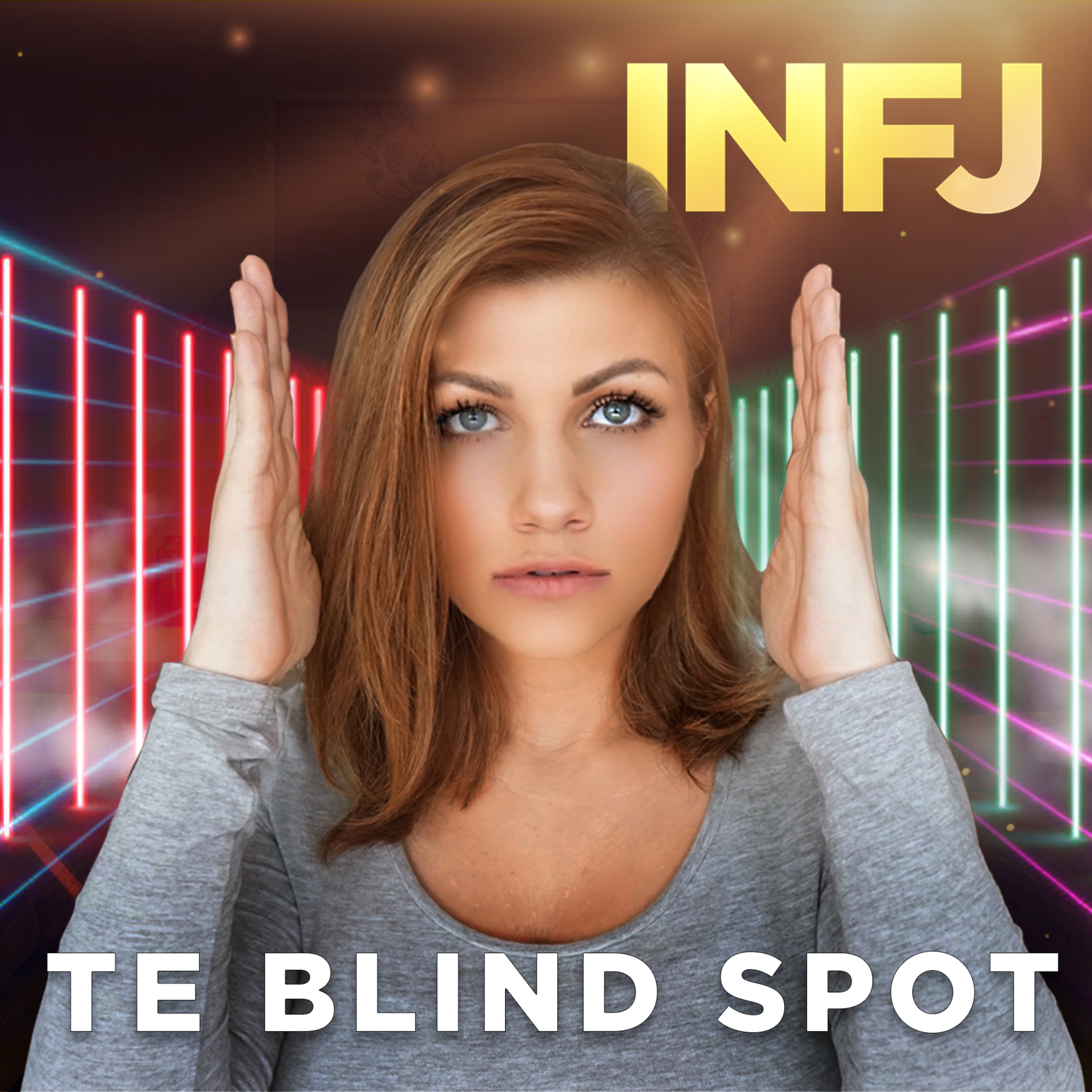 INFJs - Stop Ignoring Extraverted Thinking (TE) episode artwork