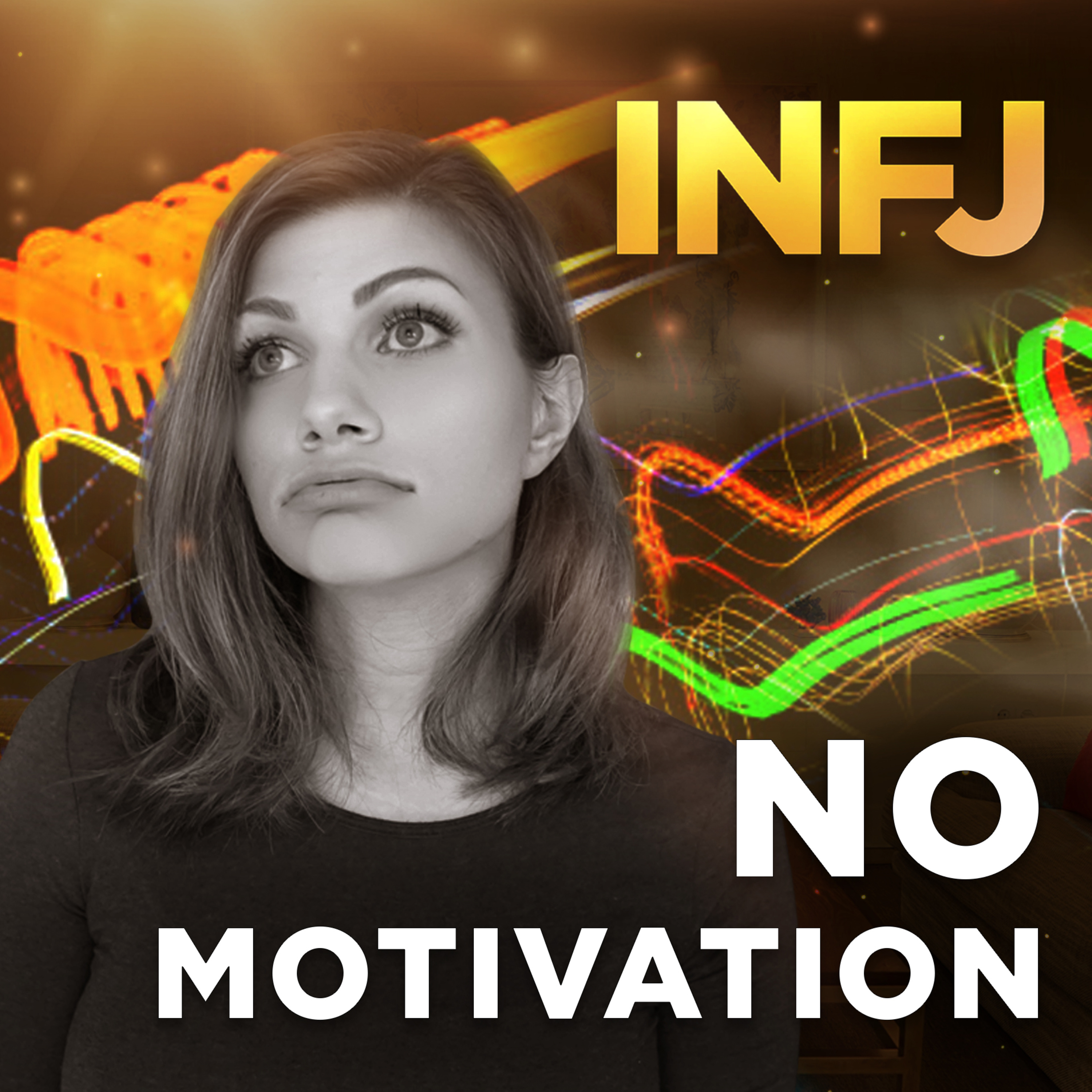 Why INFJs Lack Motivation episode artwork