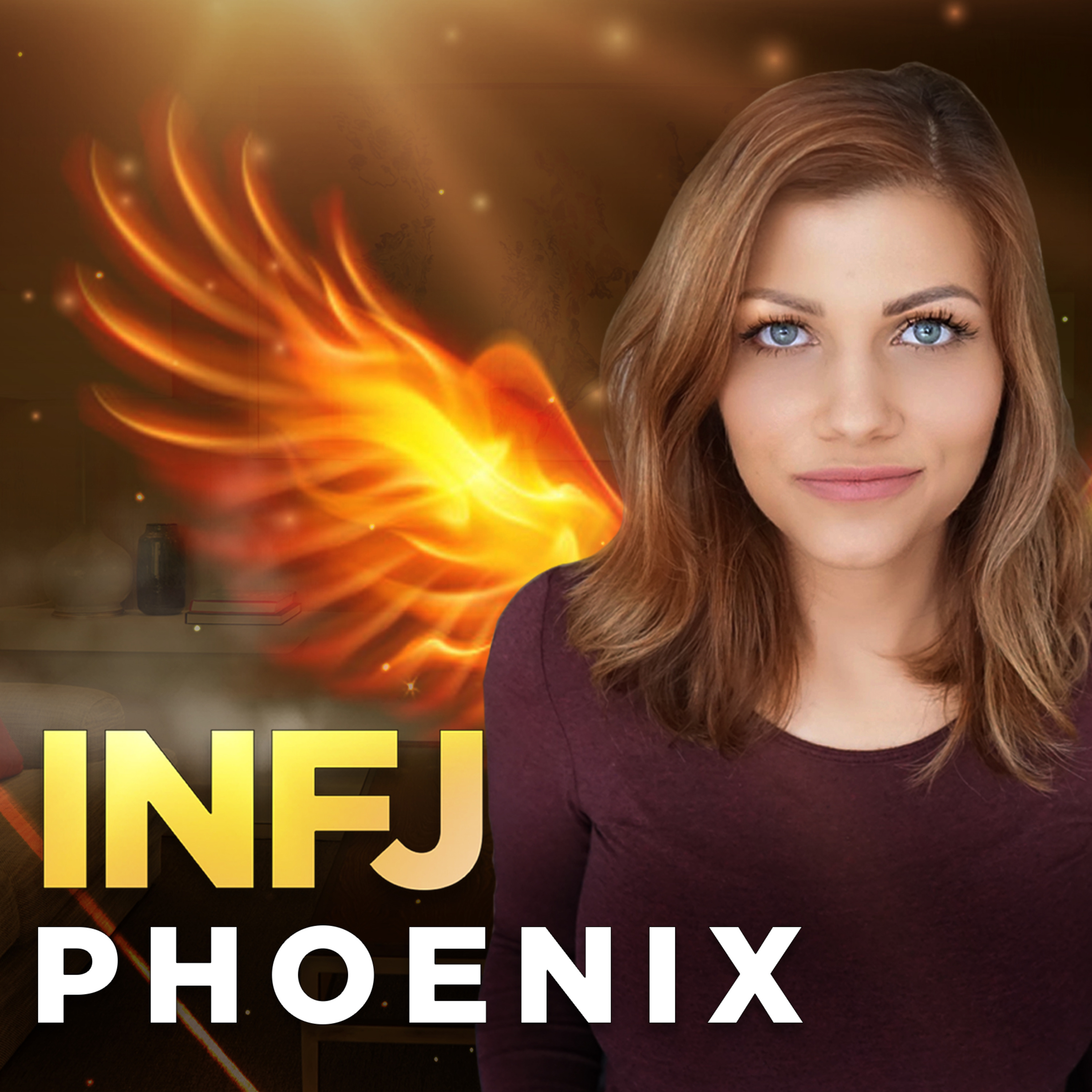 INFJ Phoenix Rising From the Ashes episode artwork