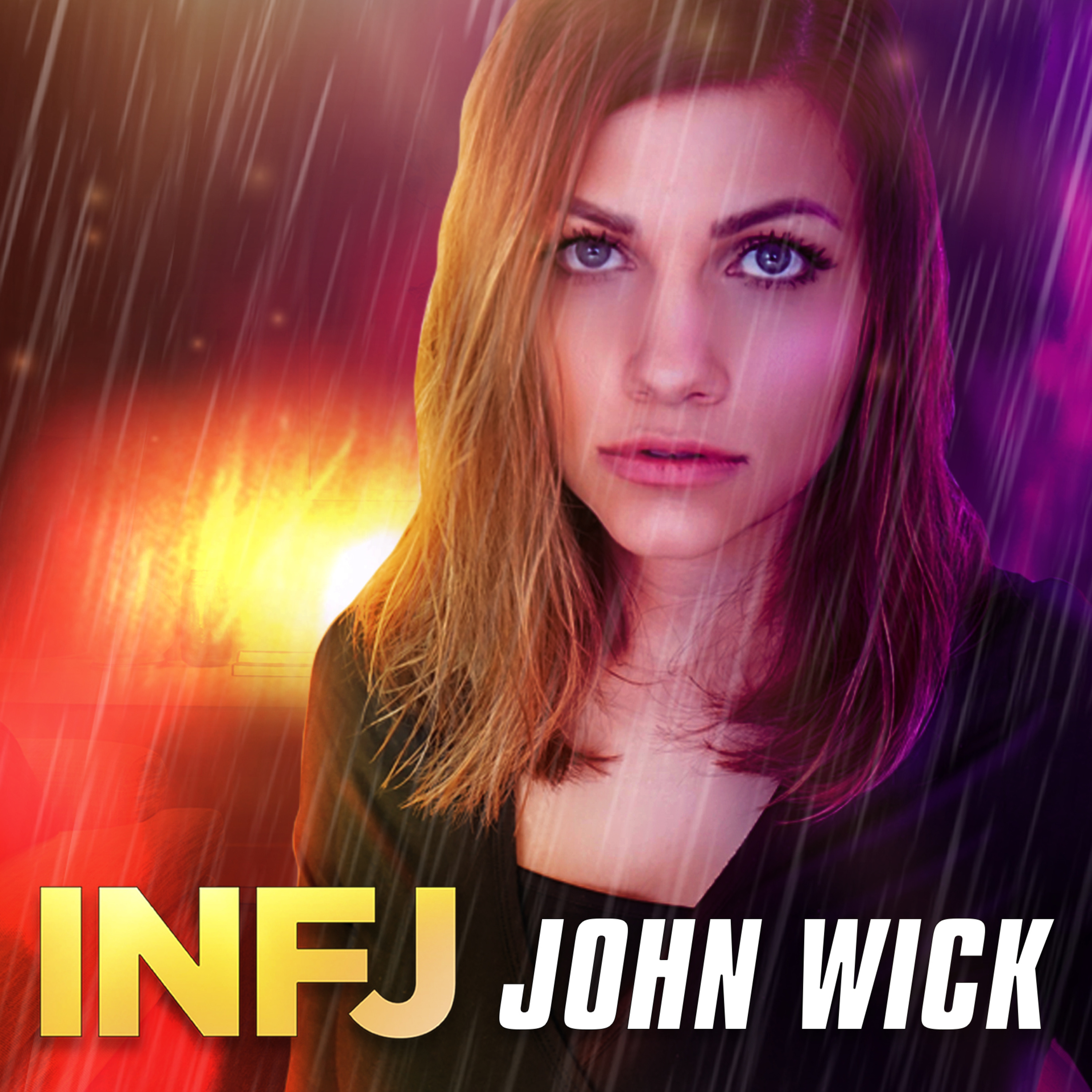 INFJ Lessons From JOHN WICK | Why INFJs Need to Become Fighters First episode artwork