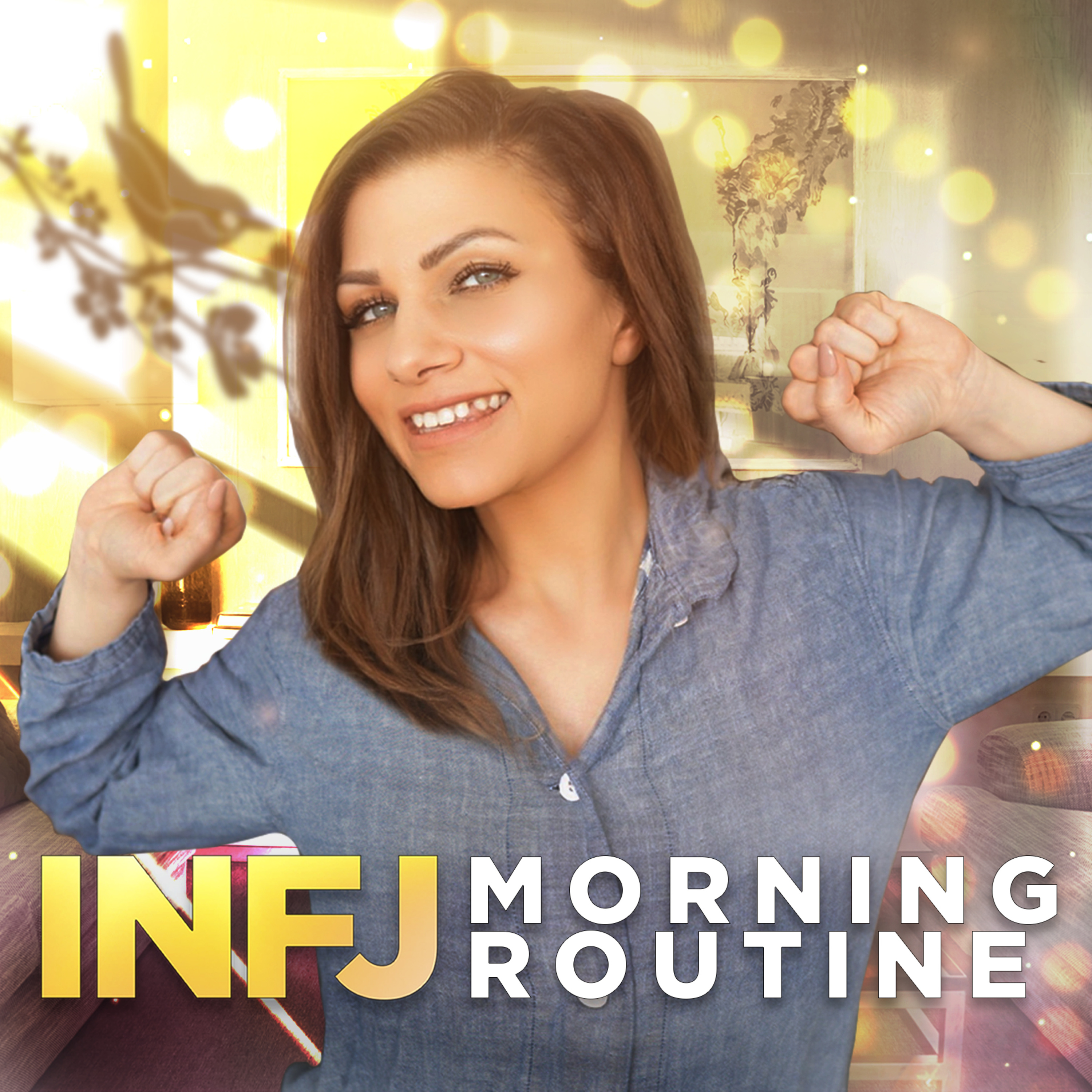 INFJ MORNING ROUTINE | 6 Steps to a Productive Morning Routine episode artwork