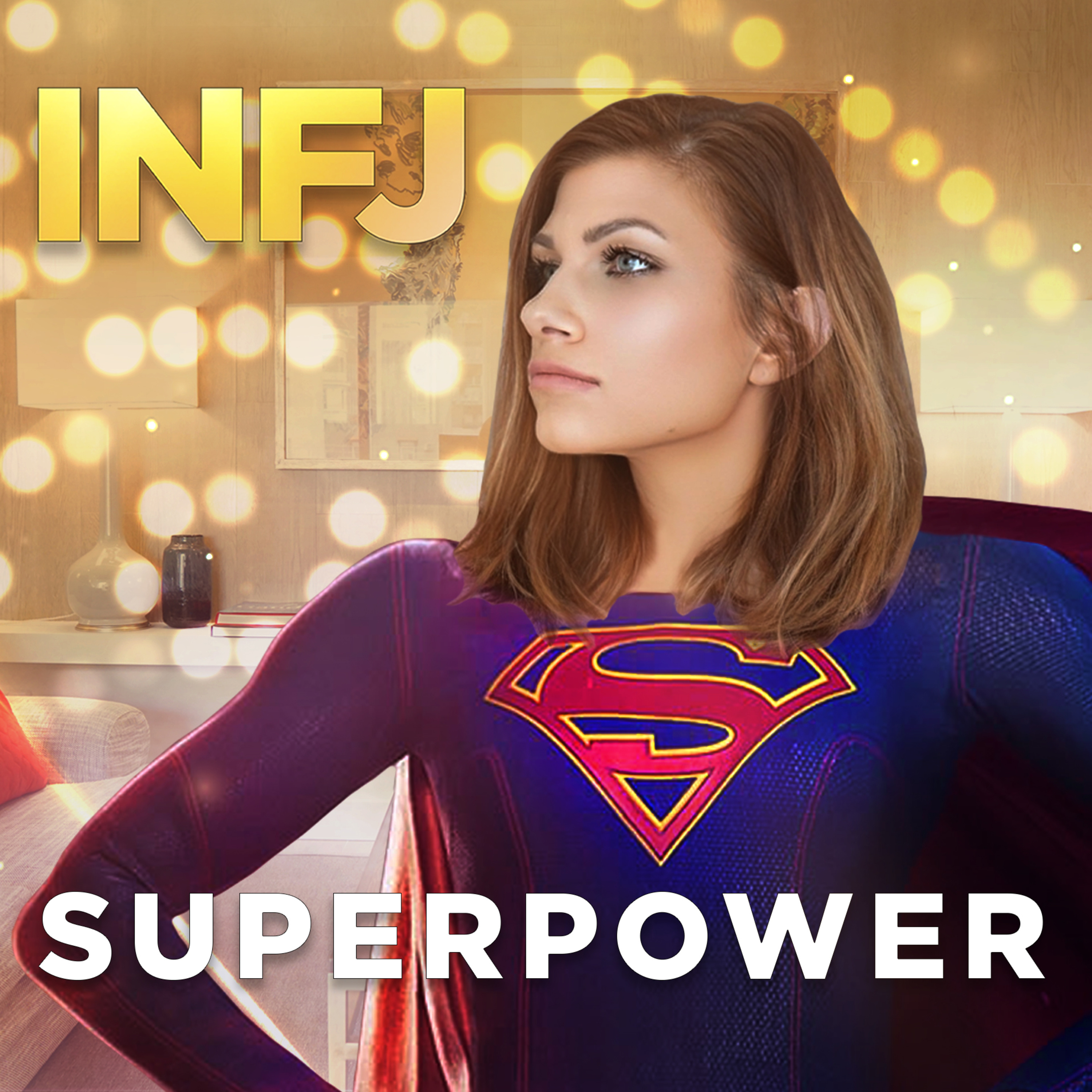 THE UNDENIABLE SUPERPOWER OF THE INFJ episode artwork