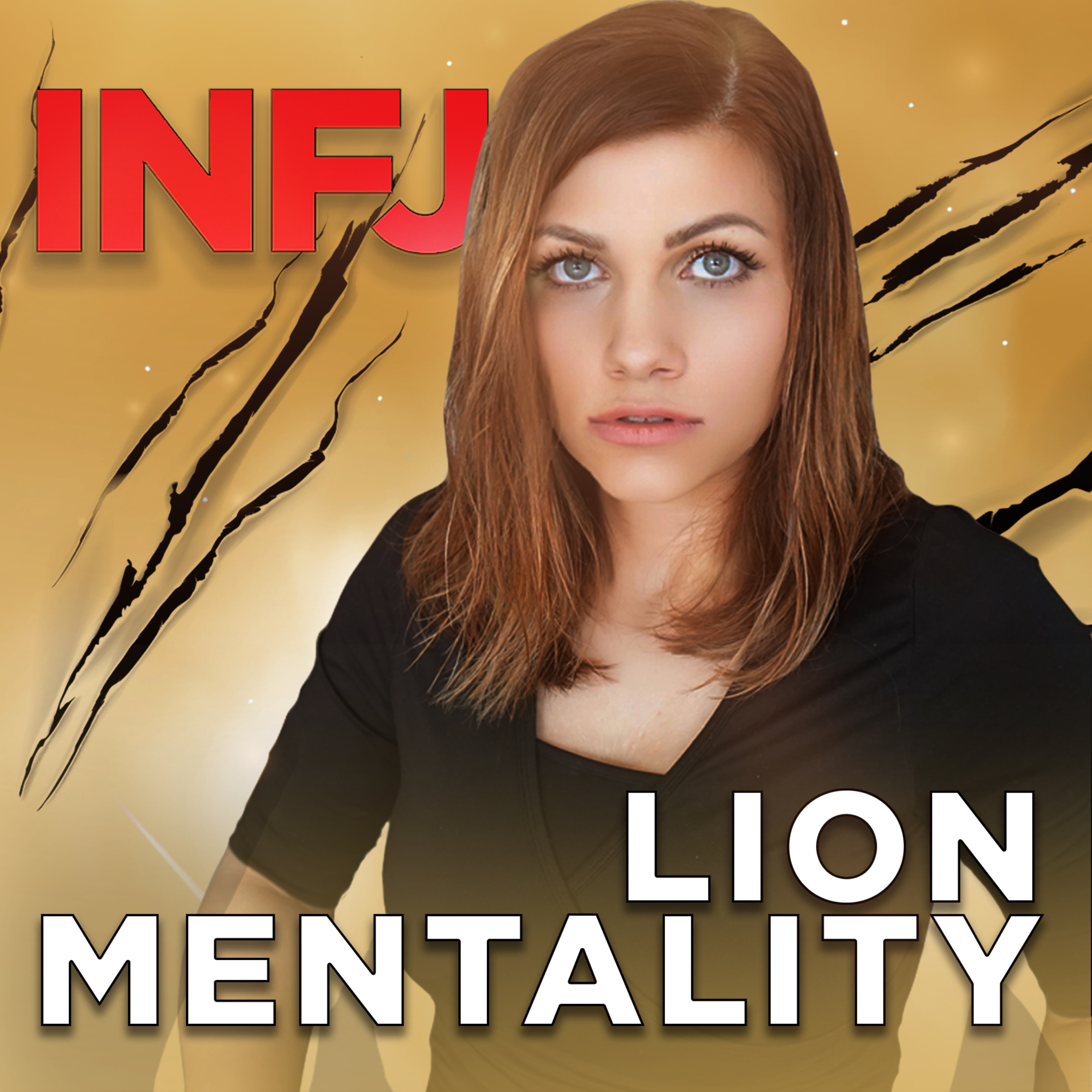 THE LION MENTALITY OF THE INFJ episode artwork