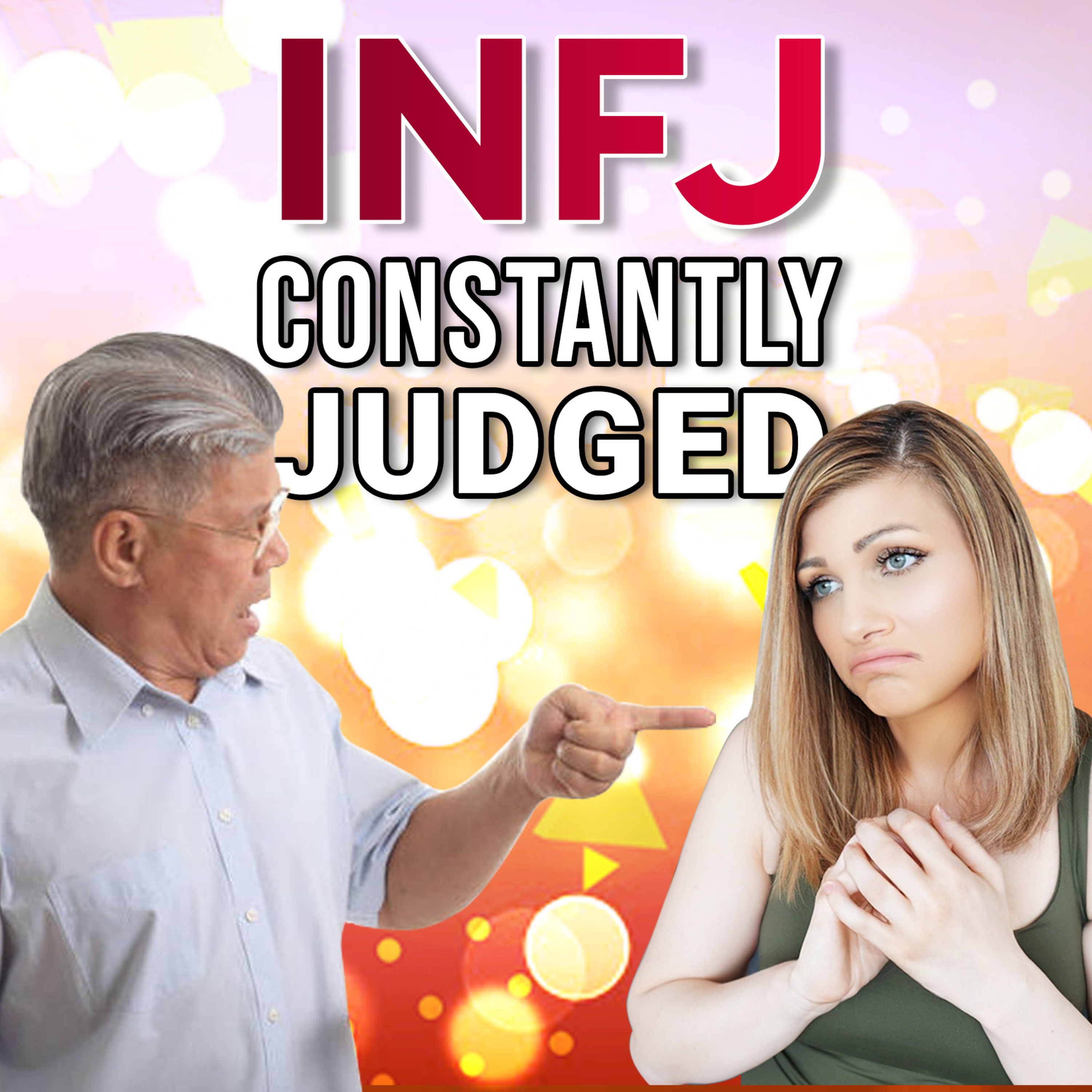 WHY THE INFJ FACES IMMENSE JUDGMENT episode artwork