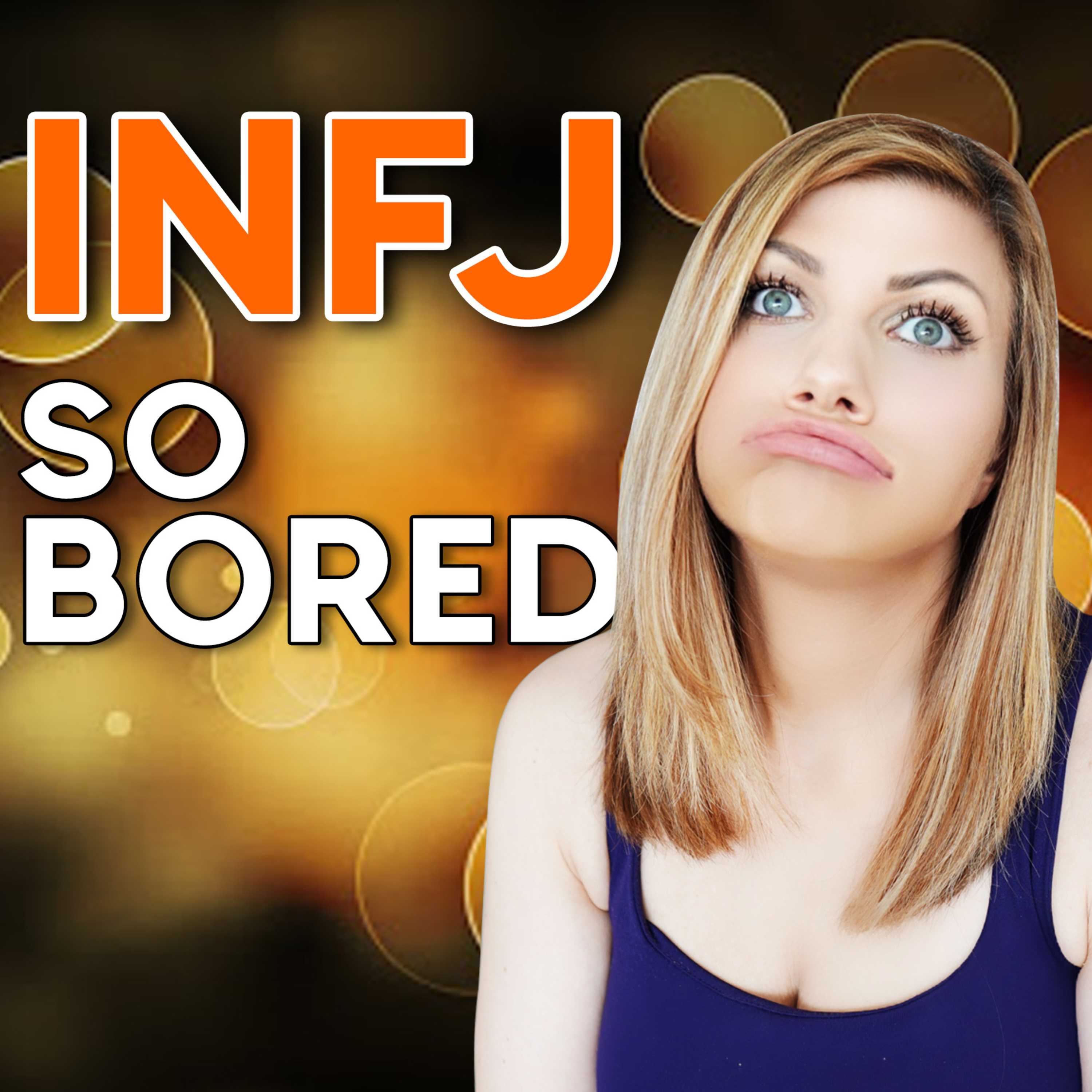 WHY THE INFJ GETS SOOOO BORED FROM SOCIAL INTERACTIONS episode artwork