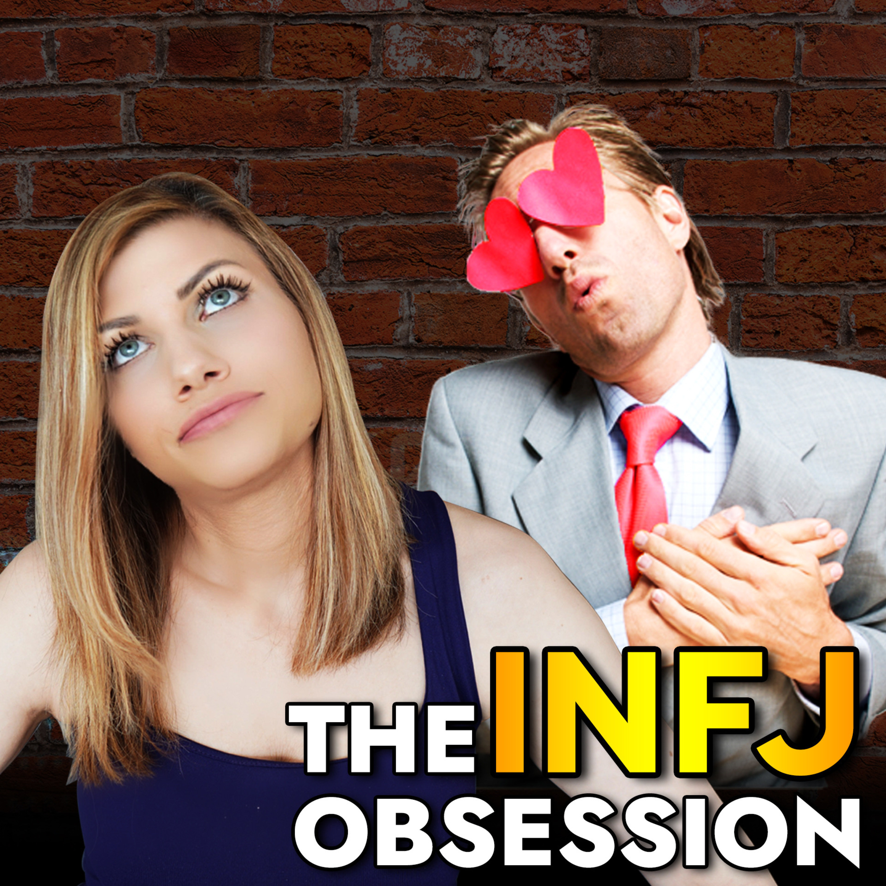 WHY OTHERS OBSESS OVER THE INFJ episode artwork