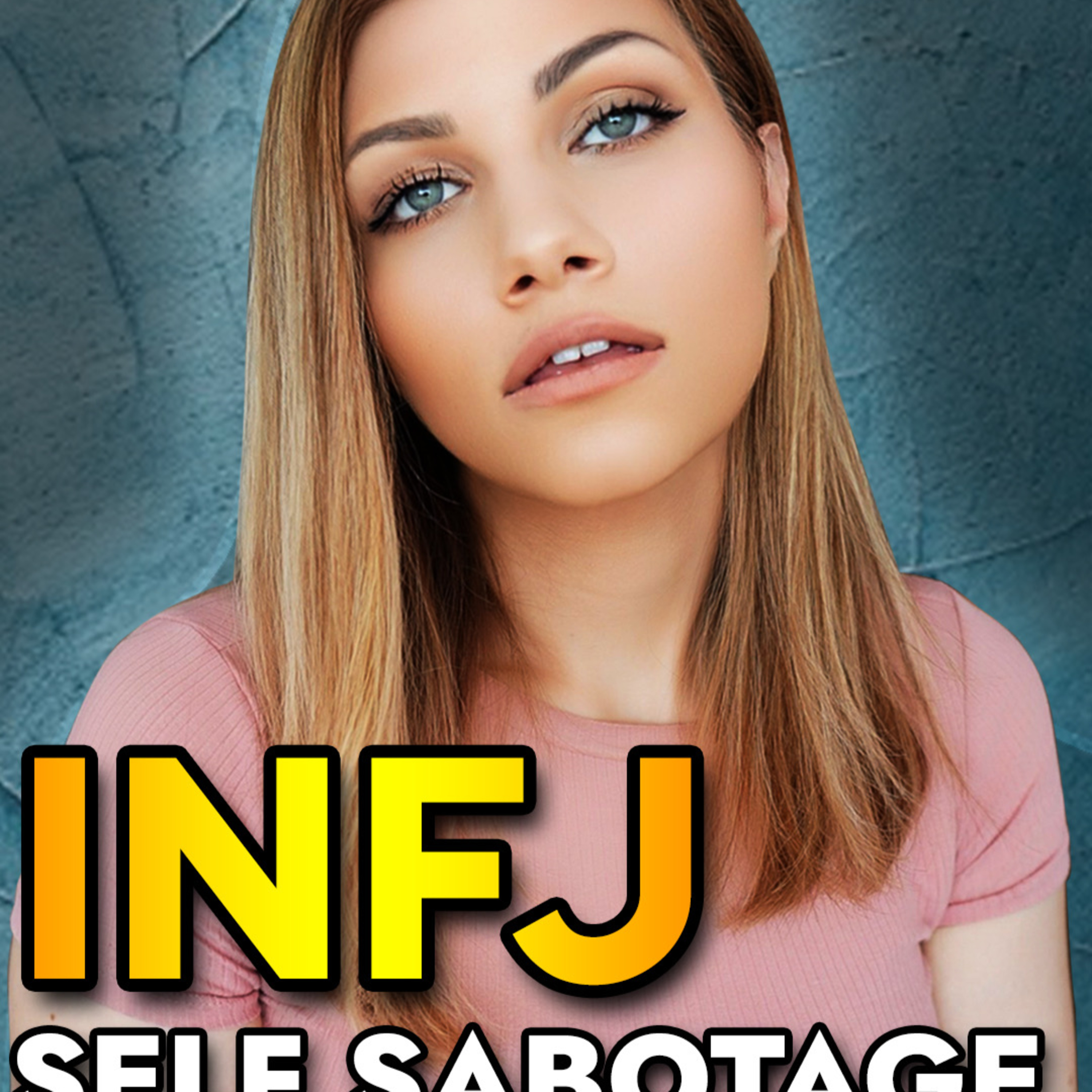 10 Huge Signs You Are an Unhealthy INFJ episode artwork