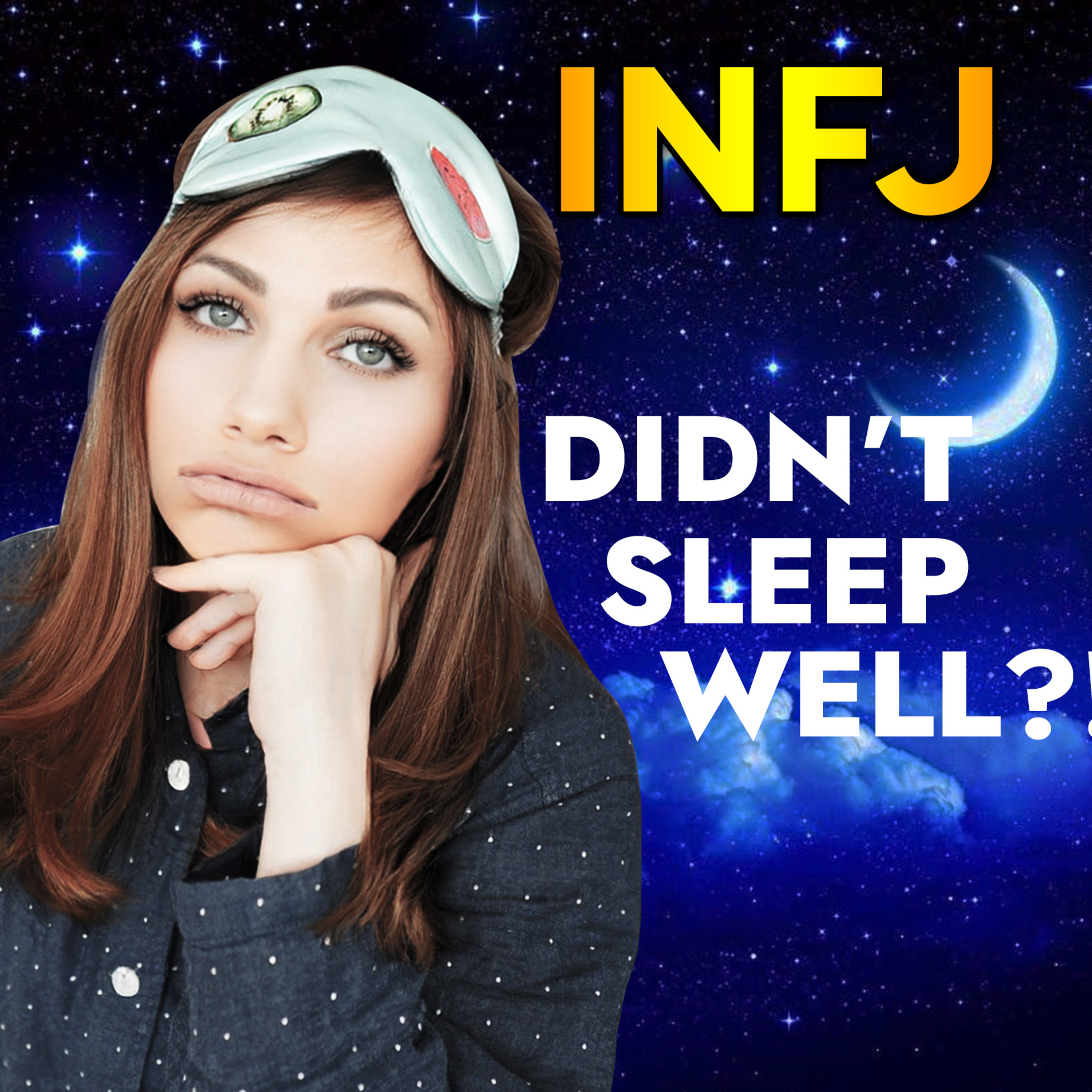 WHY A TRUE INFJ NEEDS GOOD SLEEP SO DESPERATELY!! episode artwork