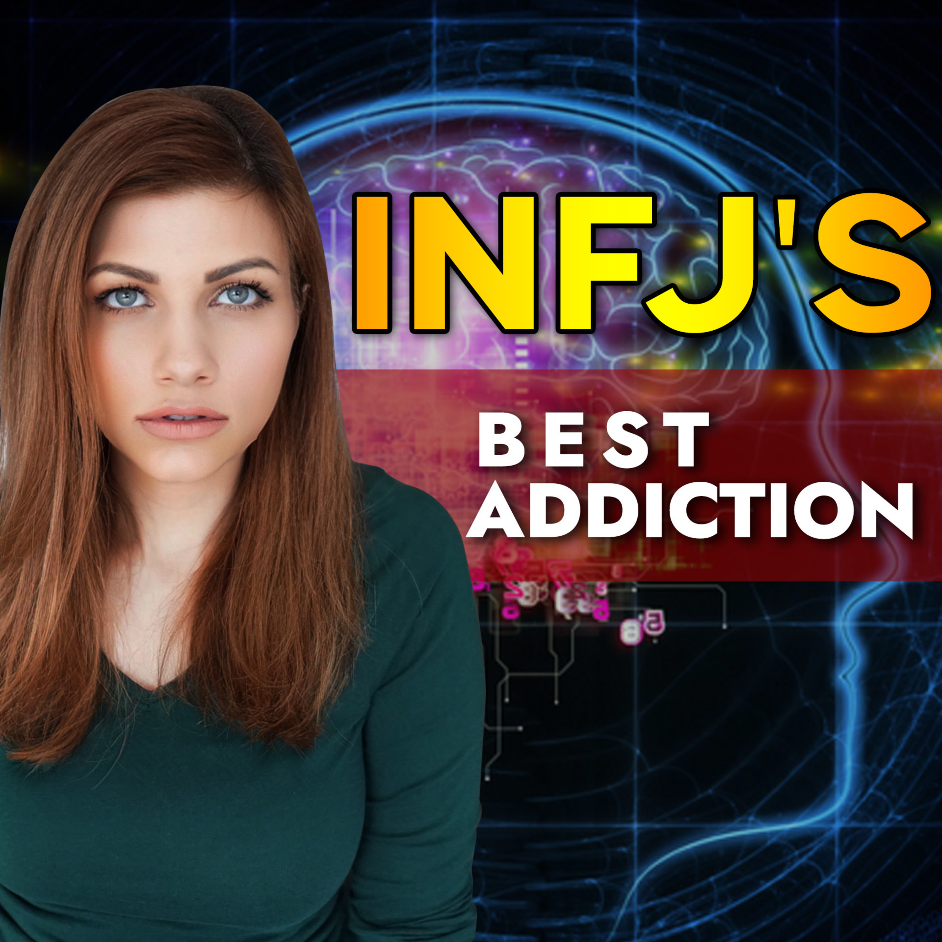 UNLEASHING THE INFJ'S POWER (AHA!) Get The Most Out Of Your Addictive Tendencies episode artwork