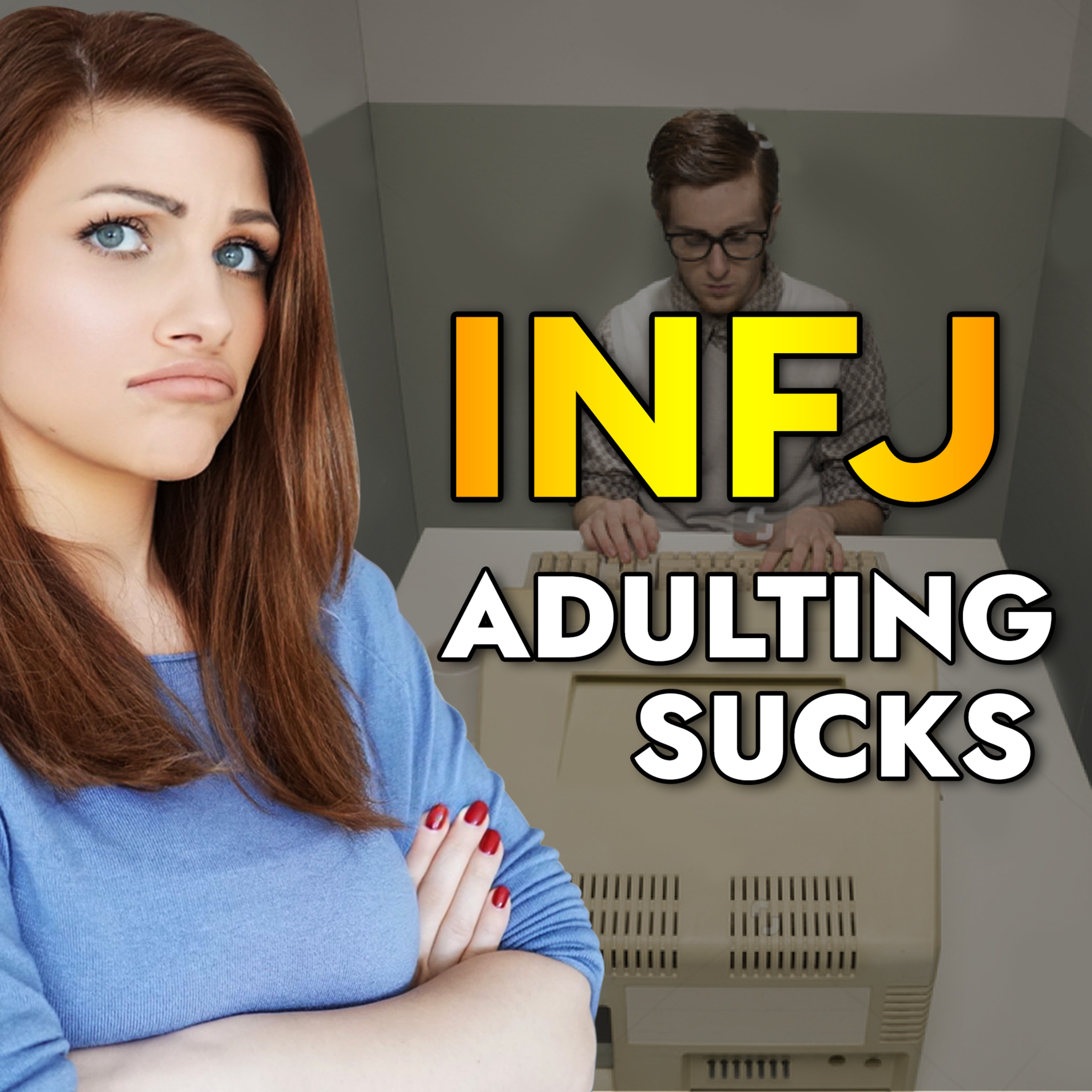 WHY "ADULTING" IS THE INFJ'S BIGGEST NIGHTMARE episode artwork