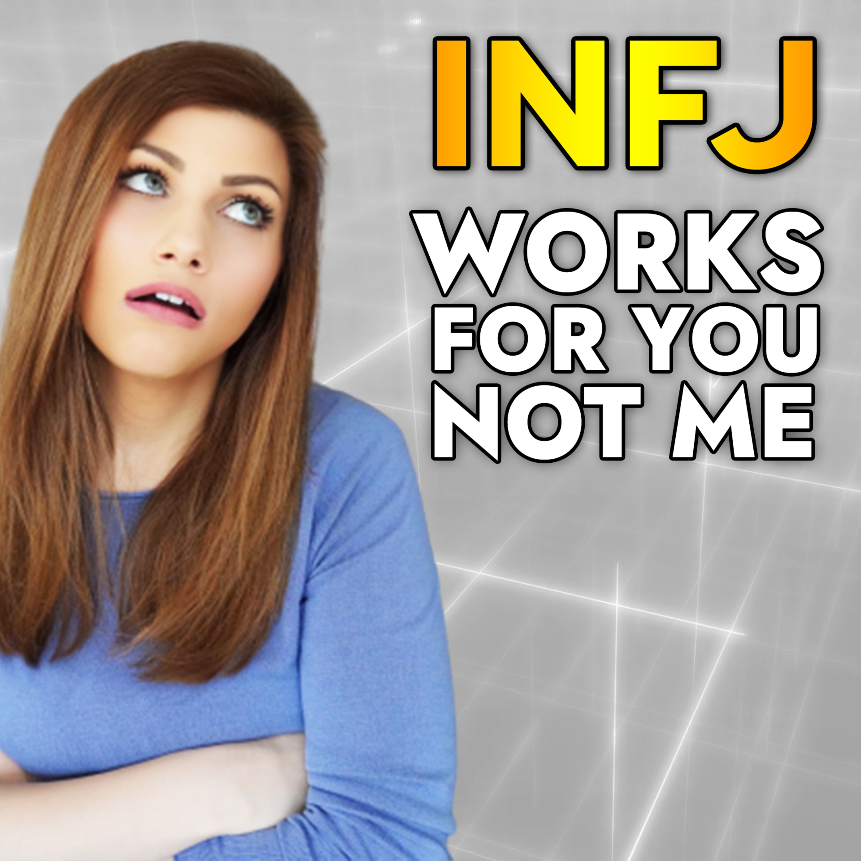 WHY MAINSTREAM MOTIVATION DOESN’T WORK FOR THE INFJ episode artwork